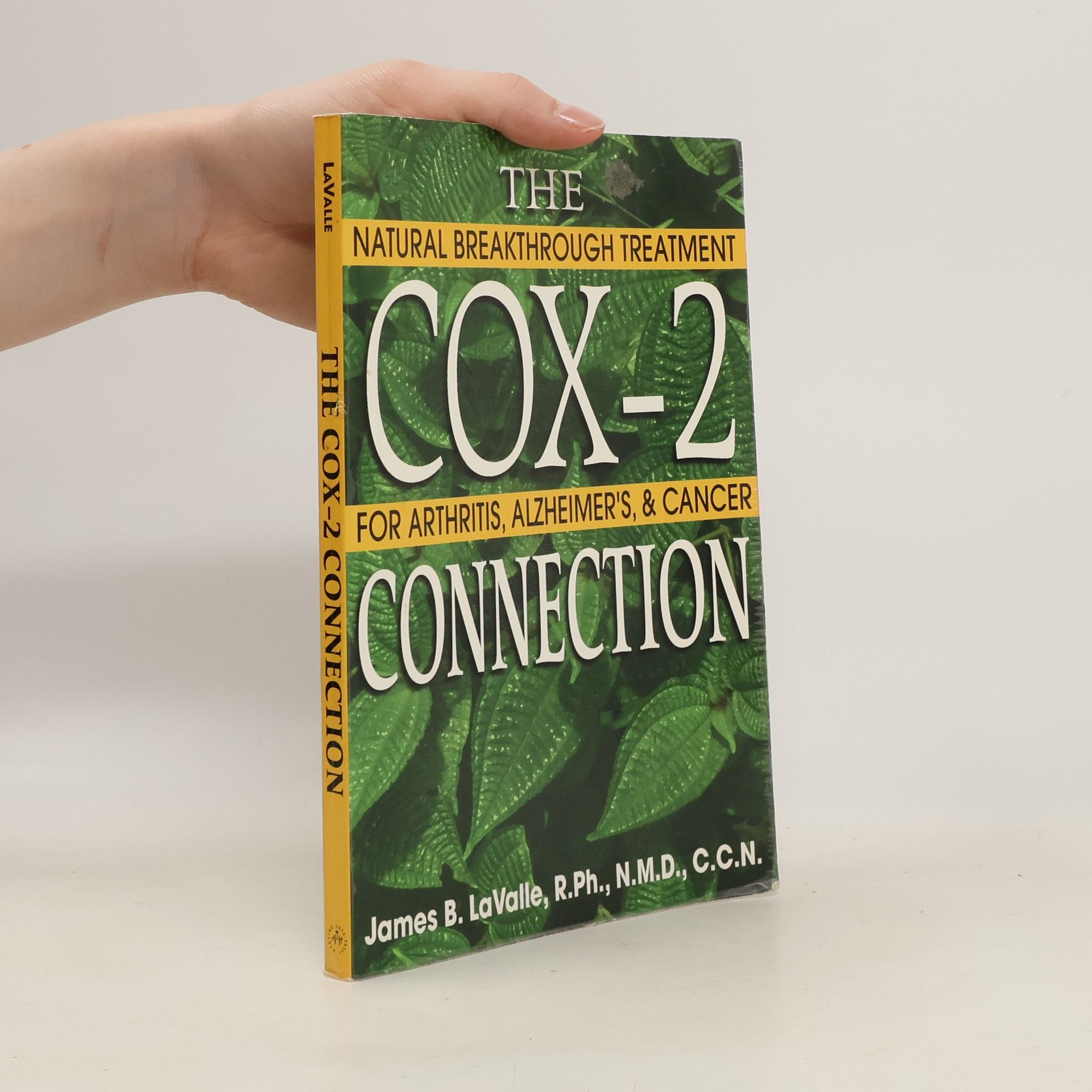 James B. LaValle The COX-2 Connection