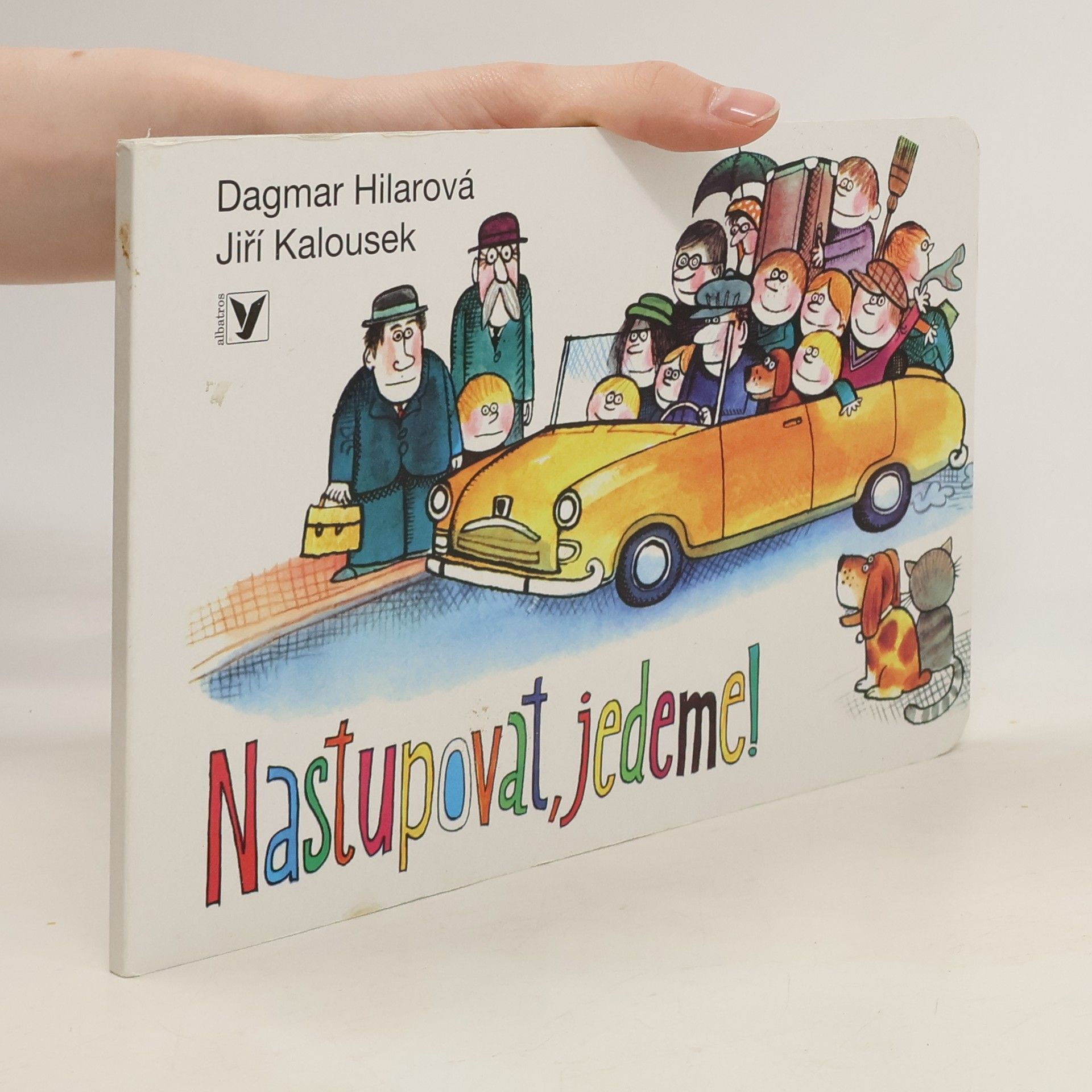Jiří Kalousek Nastupovat, jedeme!