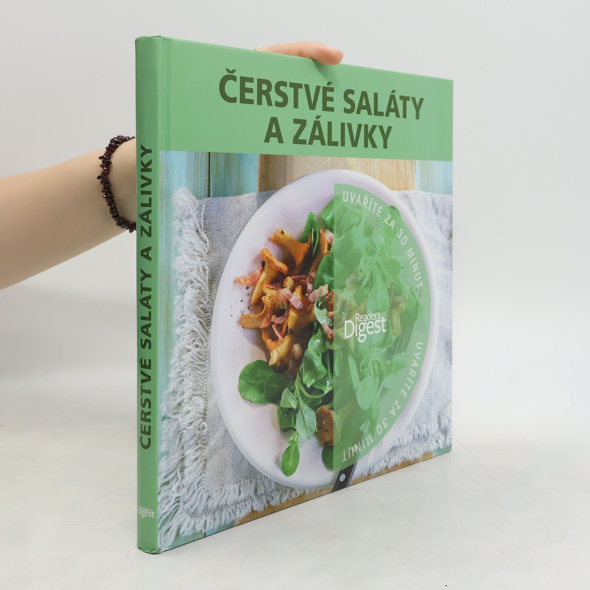 Kolektív autorov Čerstvé saláty a zálivky - Uvaříte za 30 minut