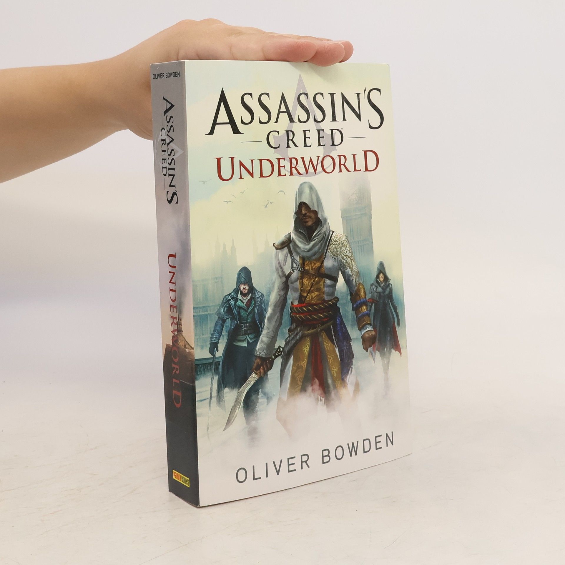 Oliver Bowden Assassin's Creed: Underworld