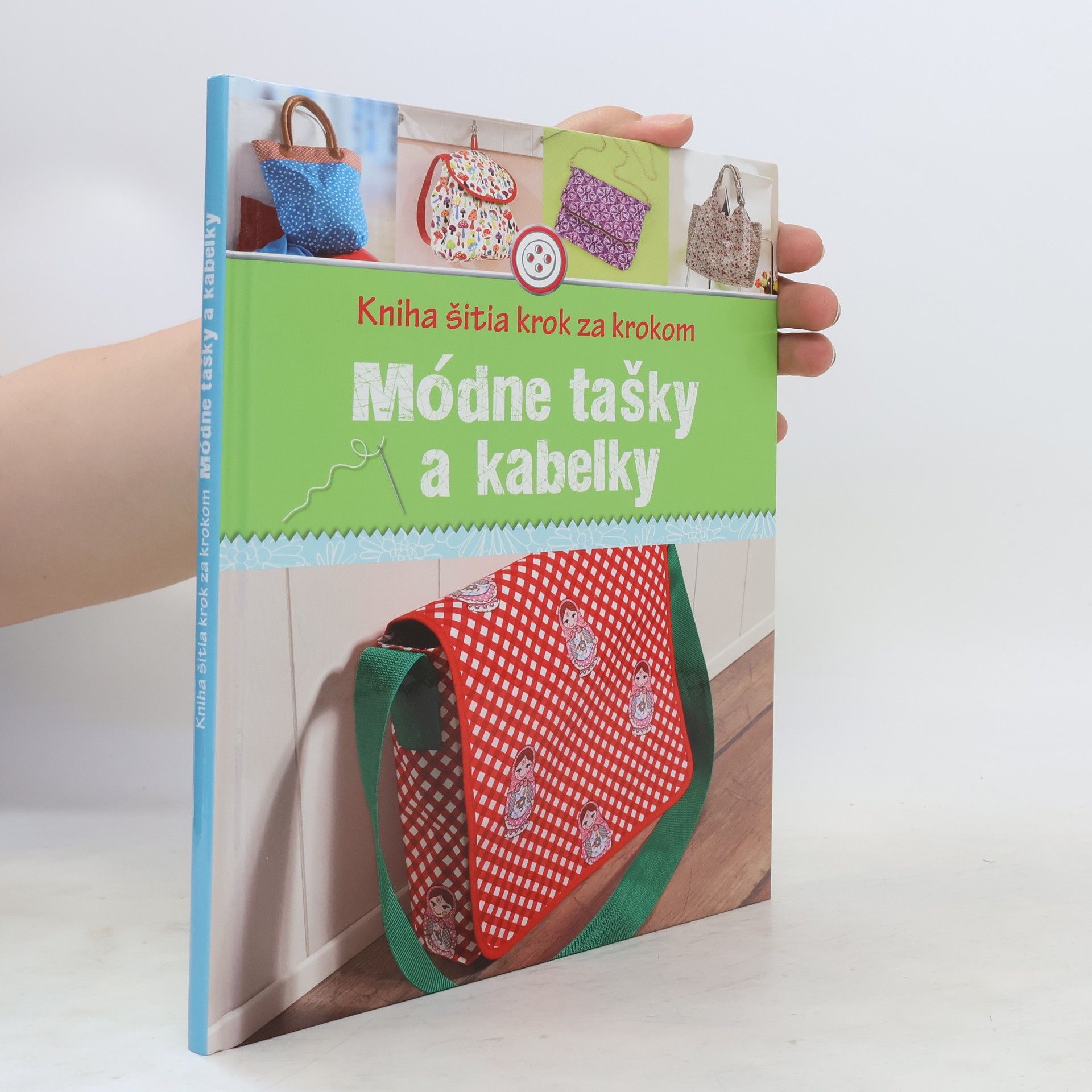 kolektiv Kniha šitia krok za krokom. Módne tašky a kabelky