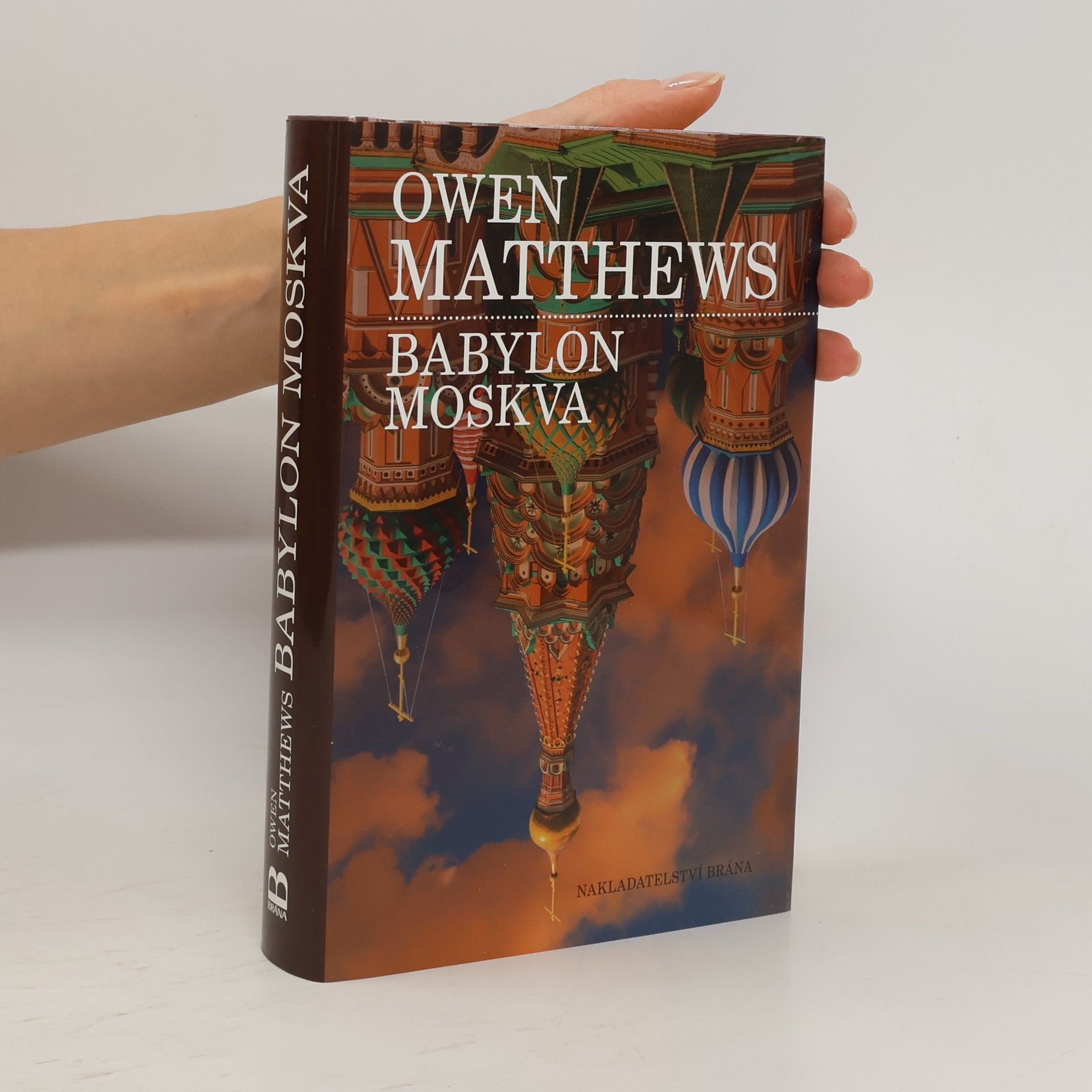Owen Matthews Babylon Moskva