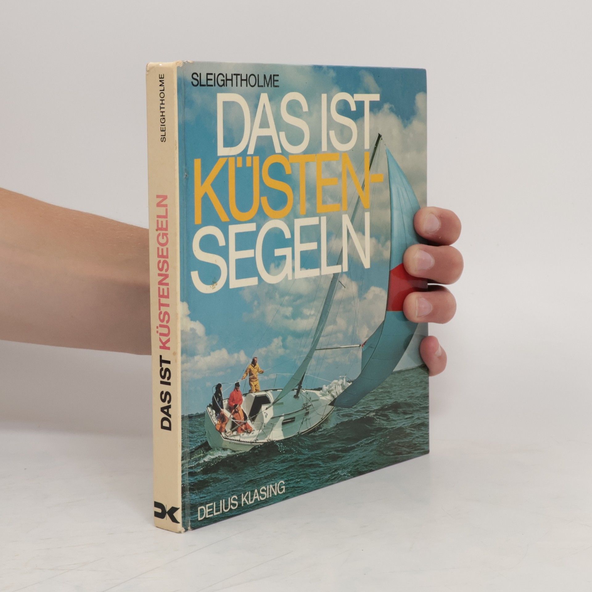 John D. Sleightholme Das ist Küstensegeln
