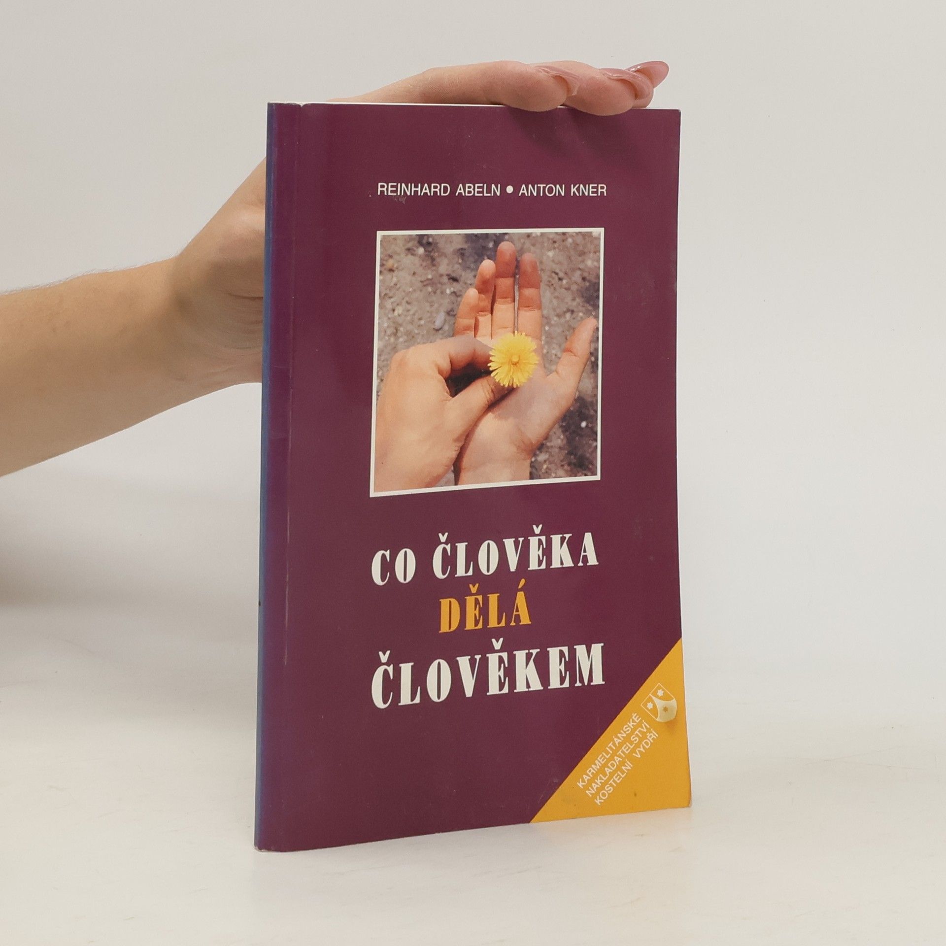 Reinhard Abeln Co dělá člověka člověkem :