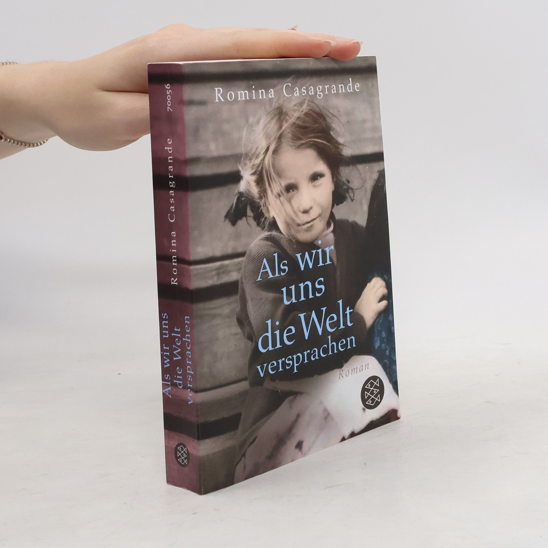 Romina Casagrande Als wir uns die Welt versprachen