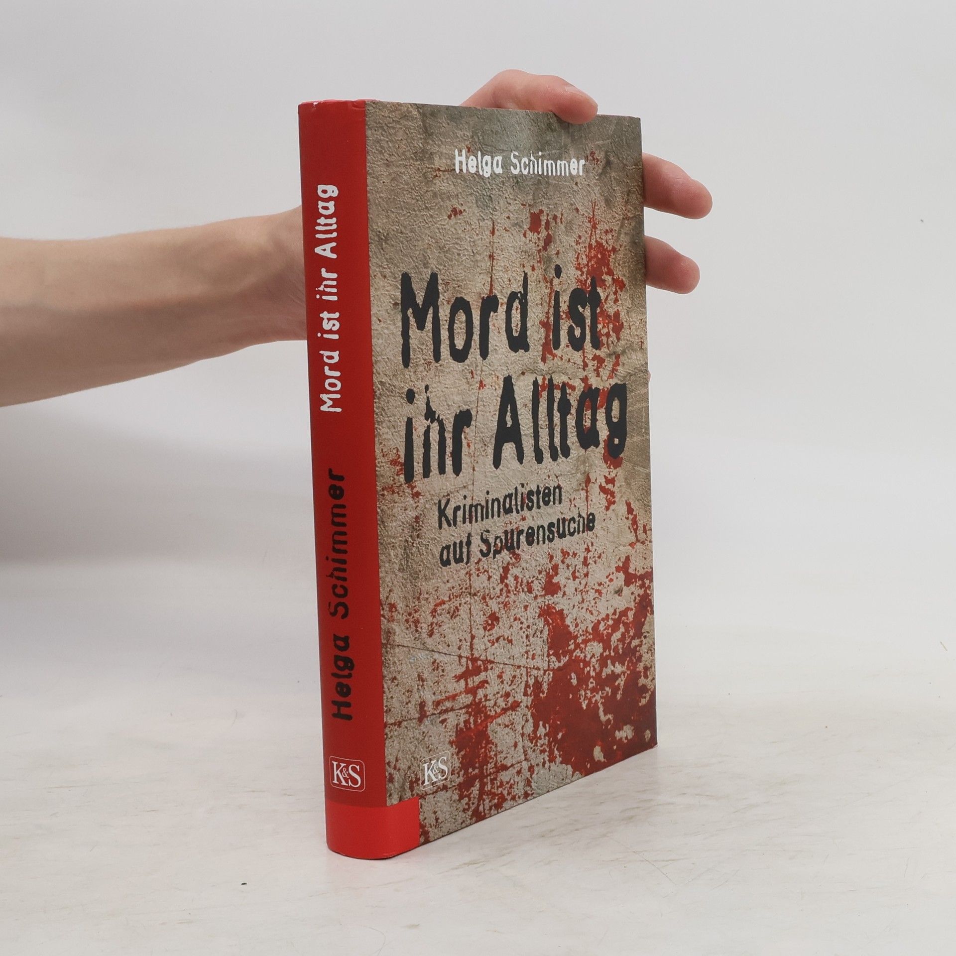 Helga Schimmer Mord ist ihr Alltag