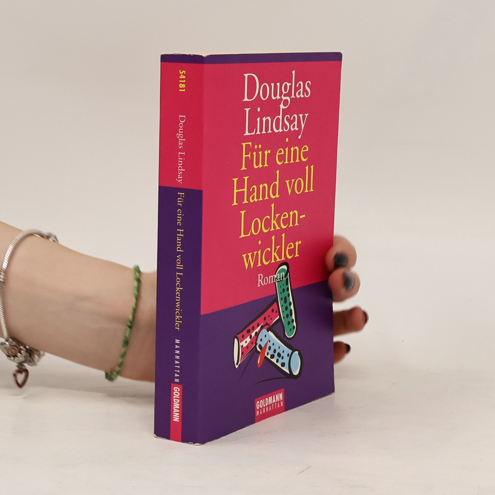 Douglas Lindsay Für eine Hand voll Lockenwickler. Roman