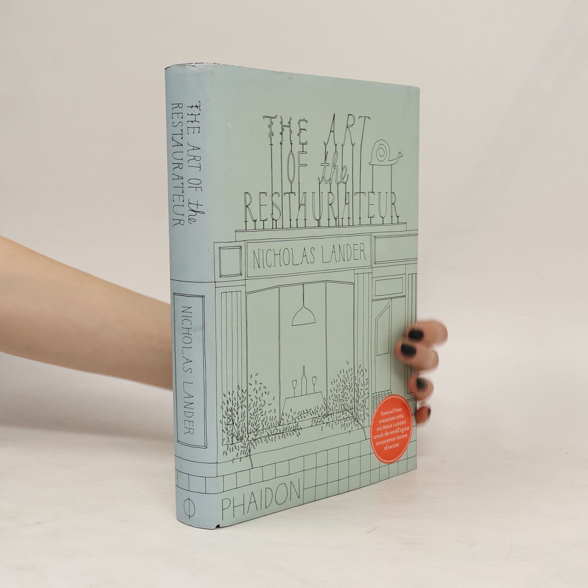 Nicholas Lander The Art of the Restaurateur