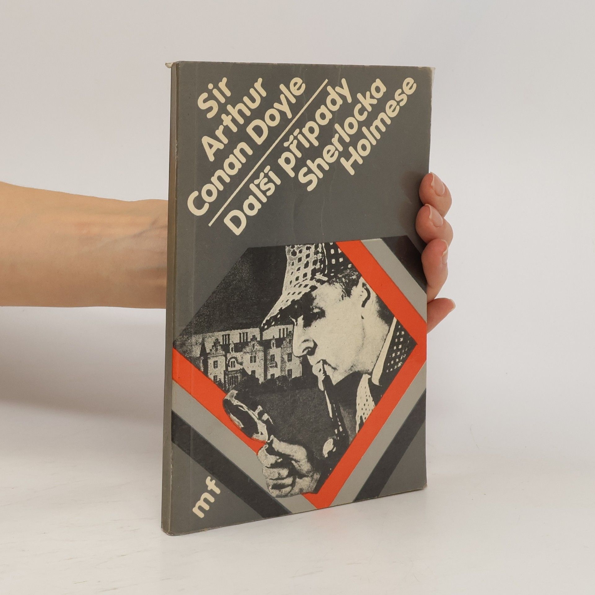 Arthur Conan Doyle Další případy Sherlocka Holmese