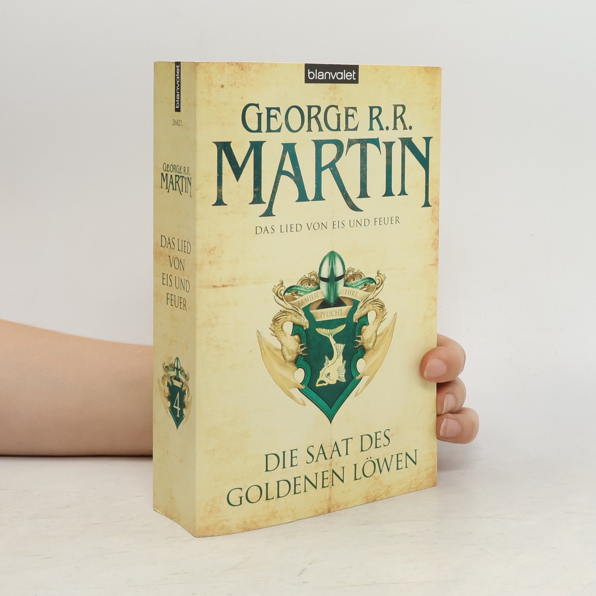 George R. R. Martin Die saat des goldenen löwen (Das lied von eis und feuer 4)