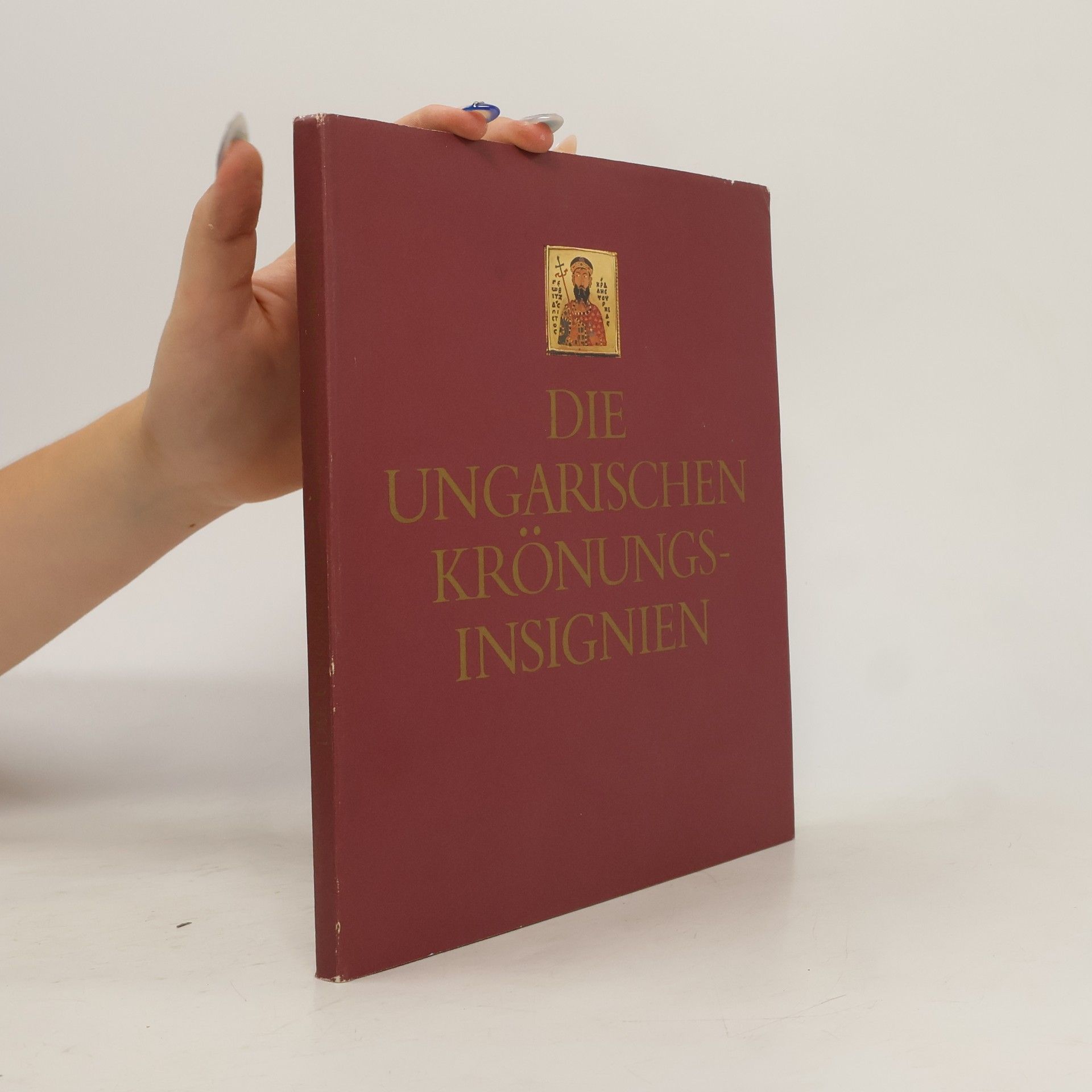 Éva Kovács Die ungarischen Krönungsinsignien