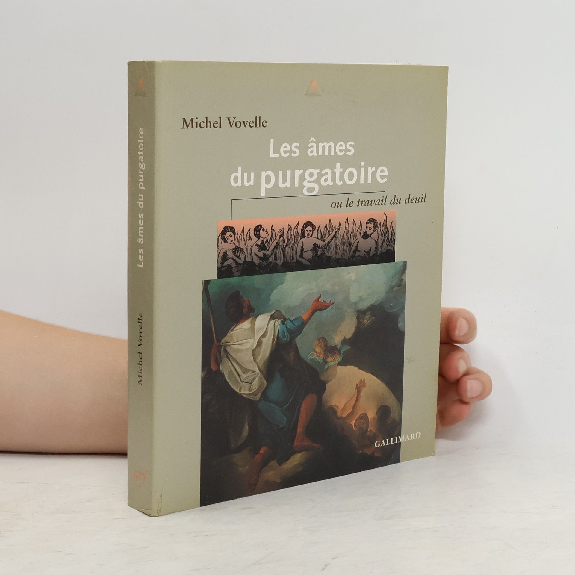 Michel Vovelle Les âmes du purgatoire, ou, Le travail du deuil