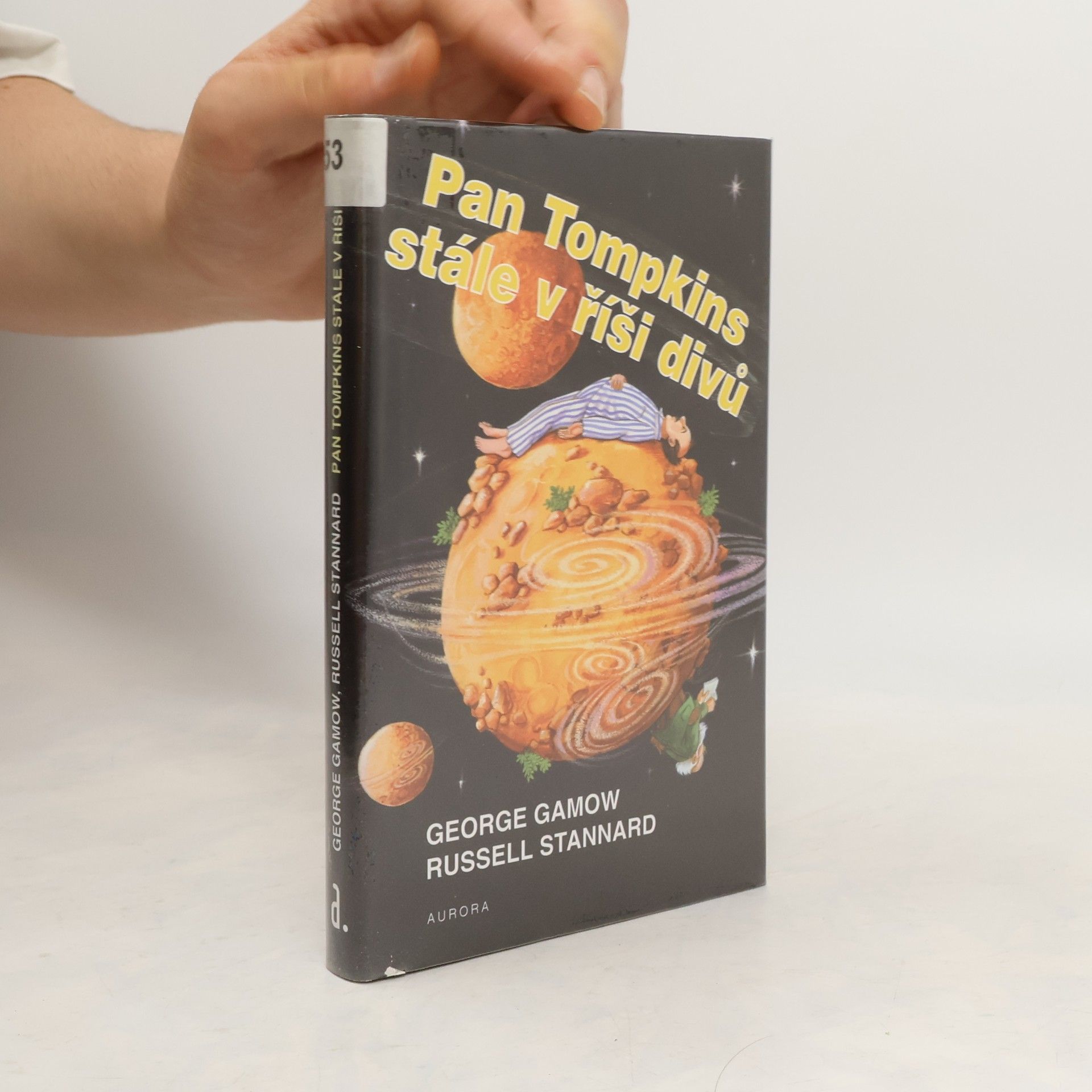 George Gamow Pan Tompkins stále v říši divů