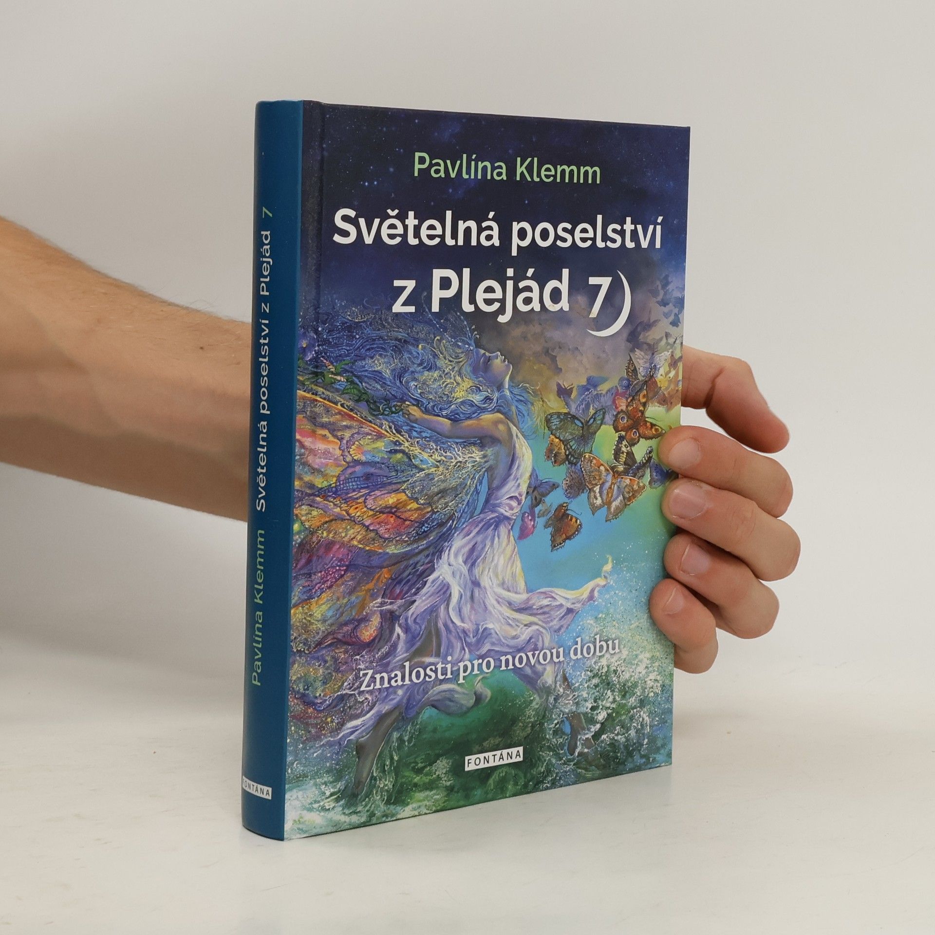 Pavlína Klemm Světelná poselství z Plejád. 7