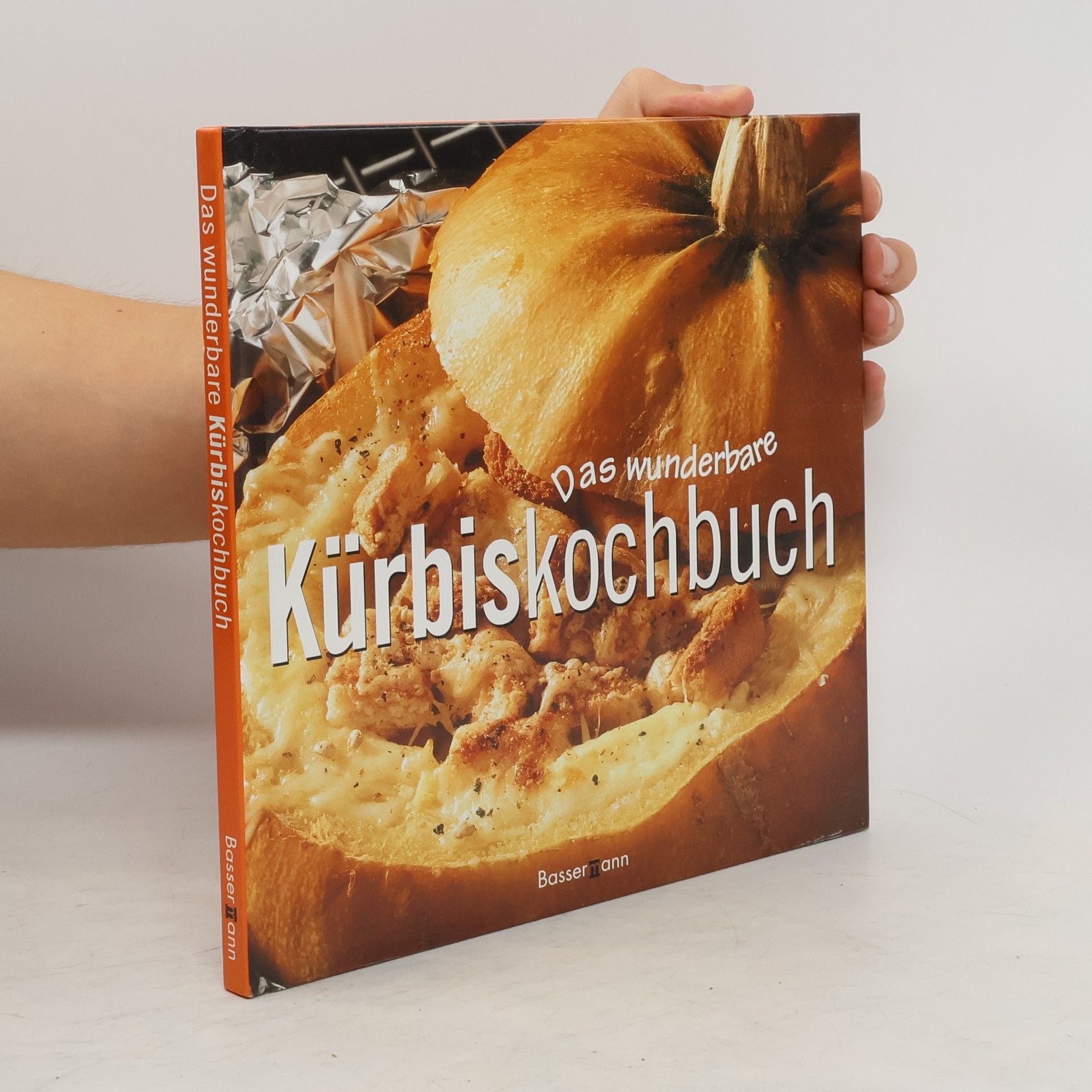 Karin Messerli Das wunderbare Kürbiskochbuch