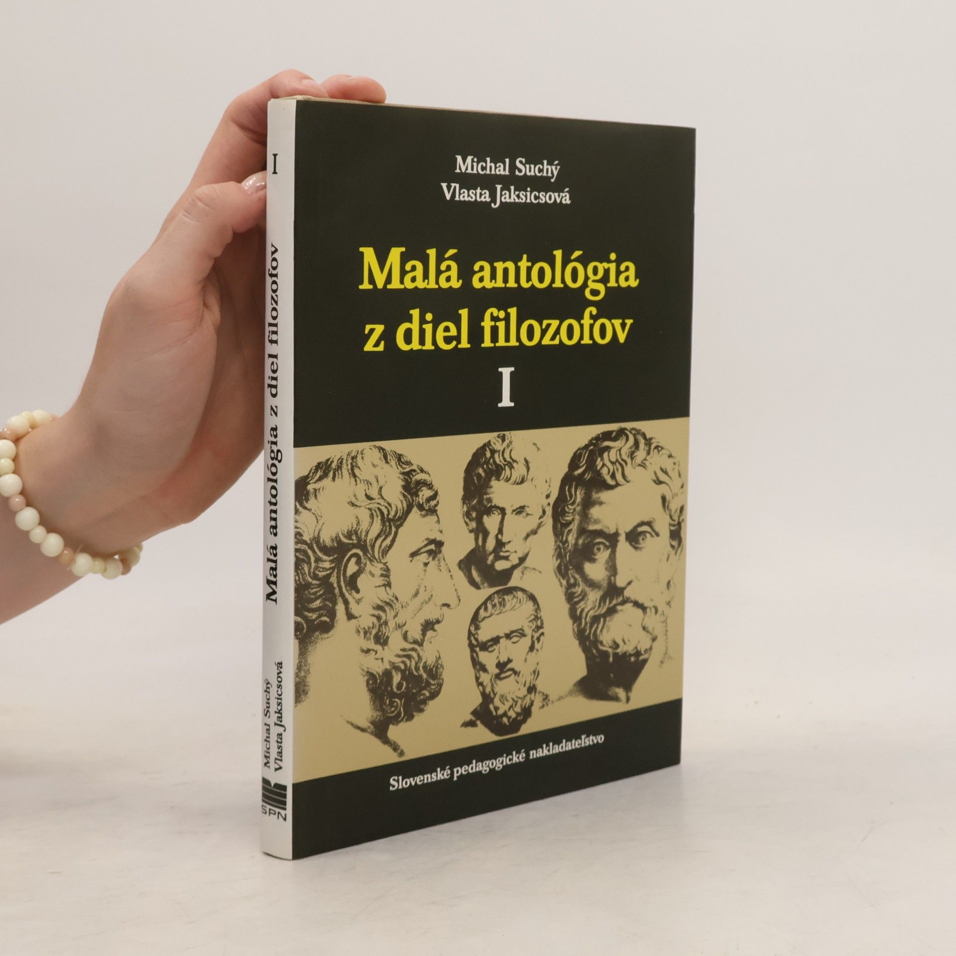 Michal Suchý Malá antológia z diel filozofov I.
