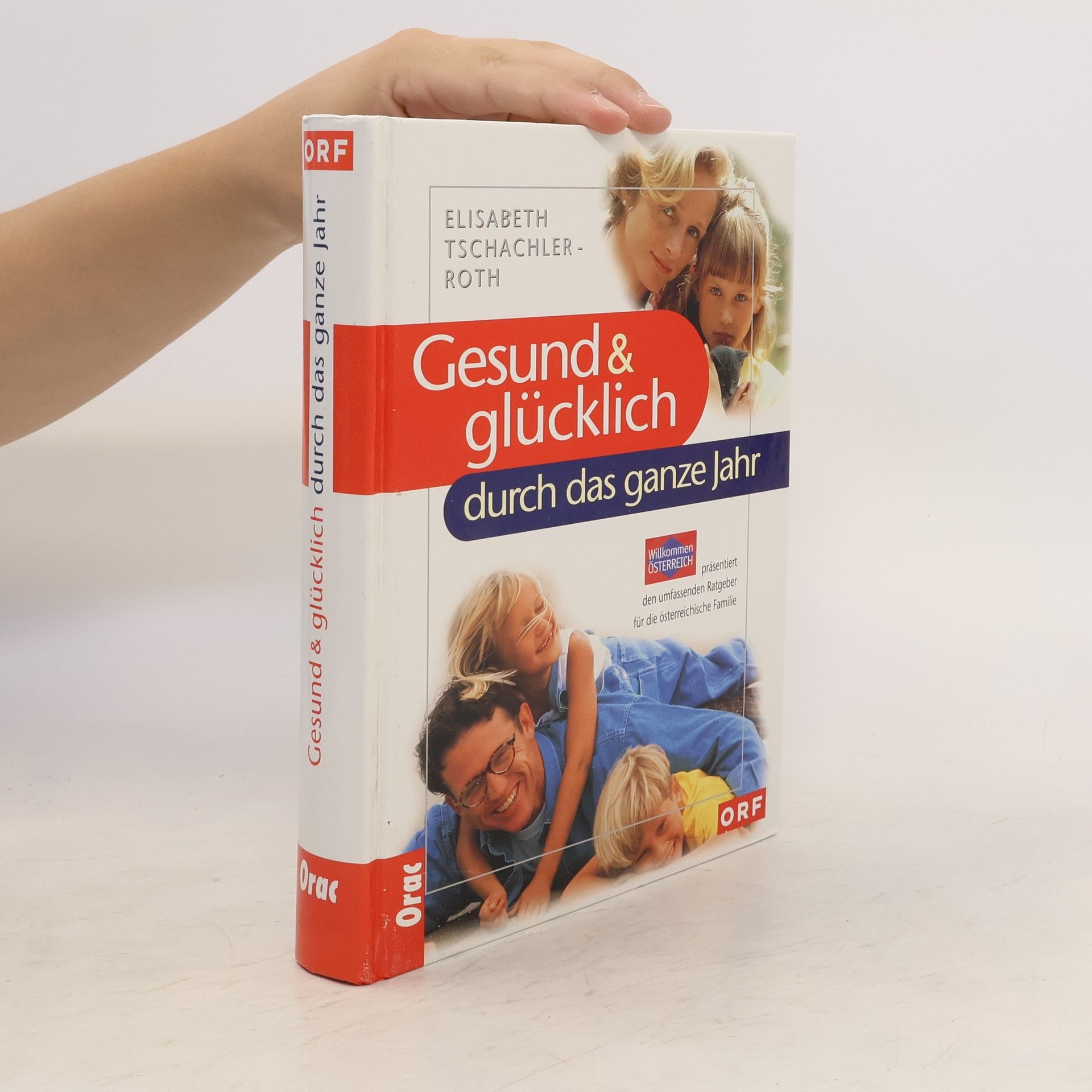 Elisabeth Tschachler Roth Gesund & glücklich durch das ganze Jahr