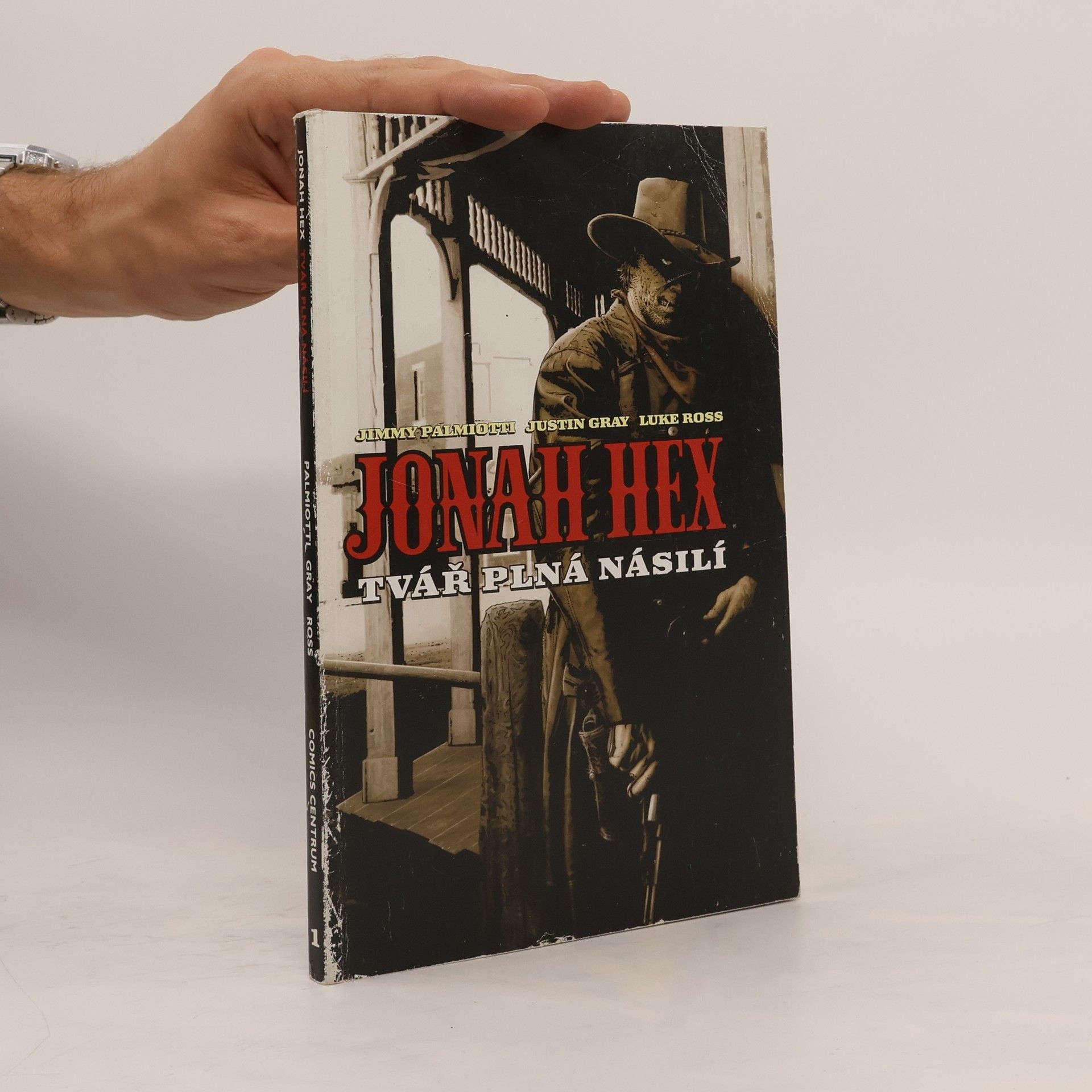 Jonah Hex. Tvář plná násilí