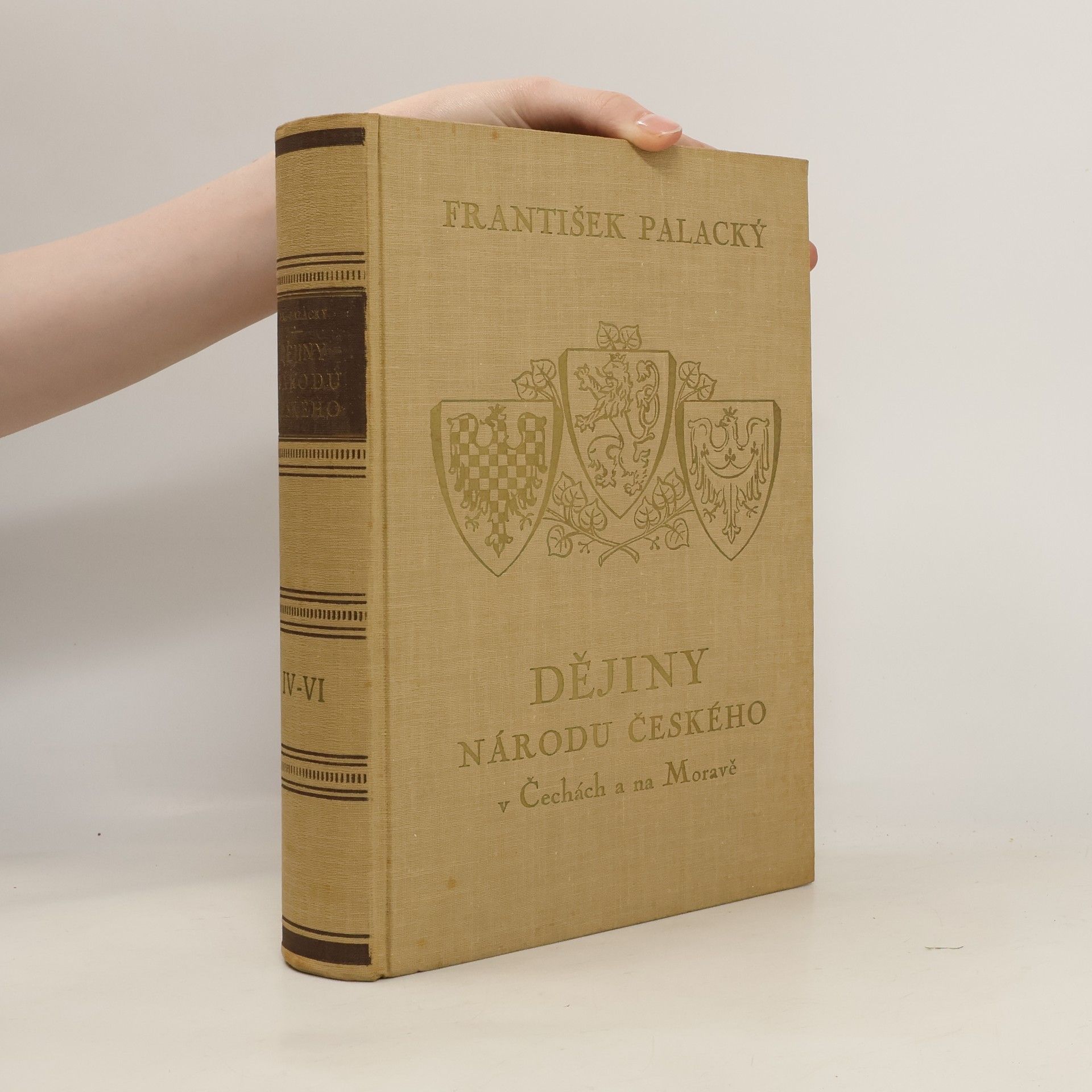 František Palacký Dějiny národu českého IV.-VI.