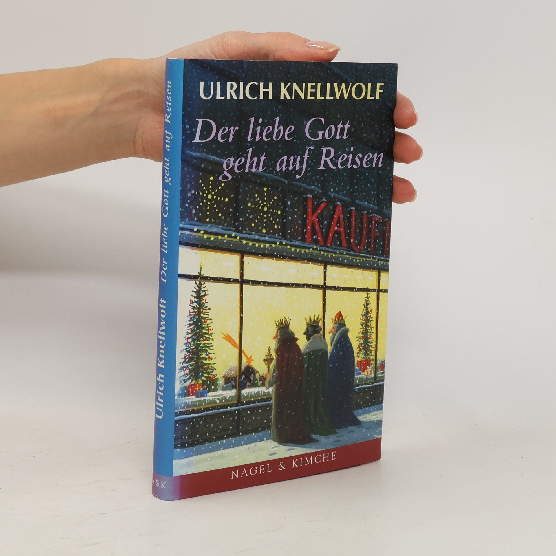 Ulrich Knellwolf Der liebe Gott geht auf Reisen