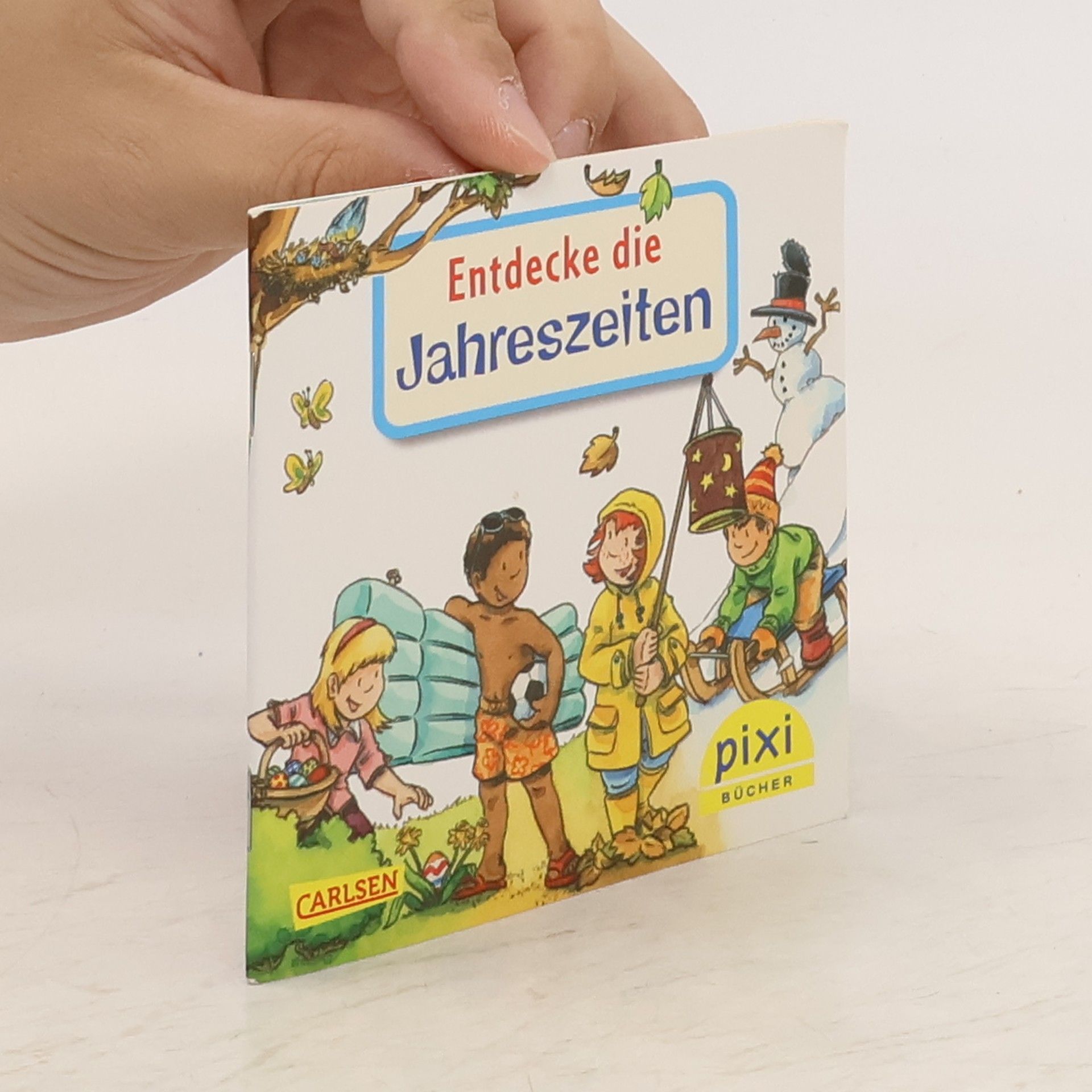 Various authors Entdecke die Jahreszeiten