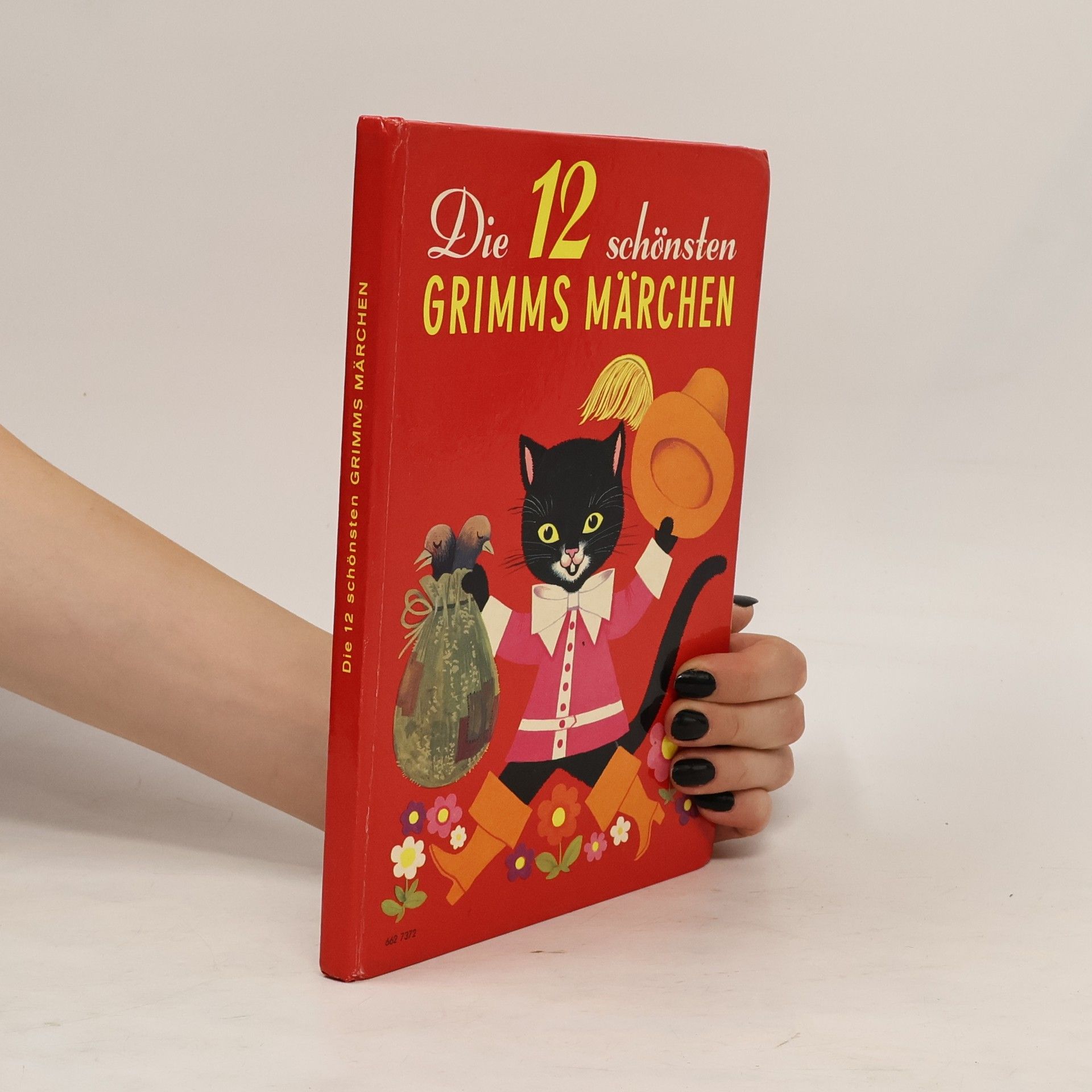 bratři Grimmové Die 12 Die schönsten Grimms Märchen