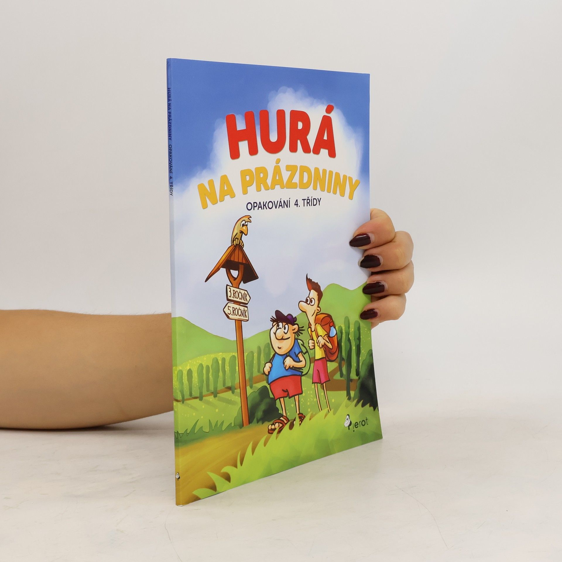 Peter S. Milan Hurá na prázdniny - Opakování 4. třídy