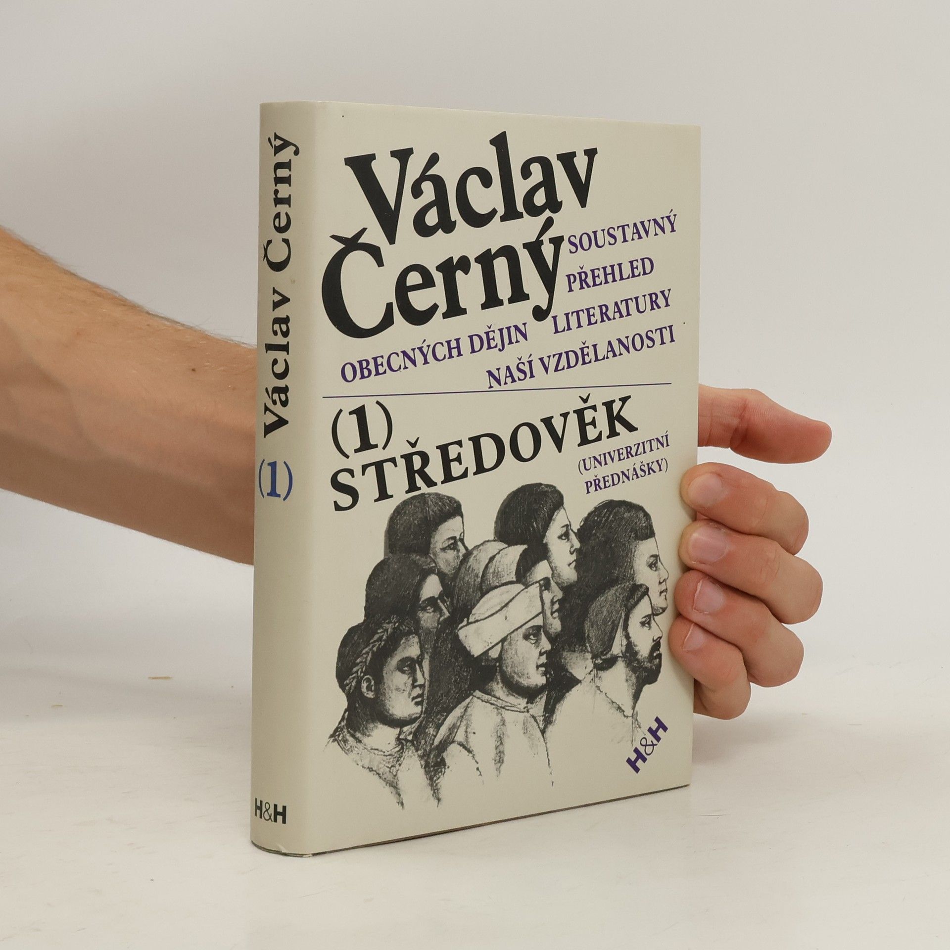 Václav Černý Soustavný přehled obecných dějin literatury naší vzdělanosti I. : Středověk