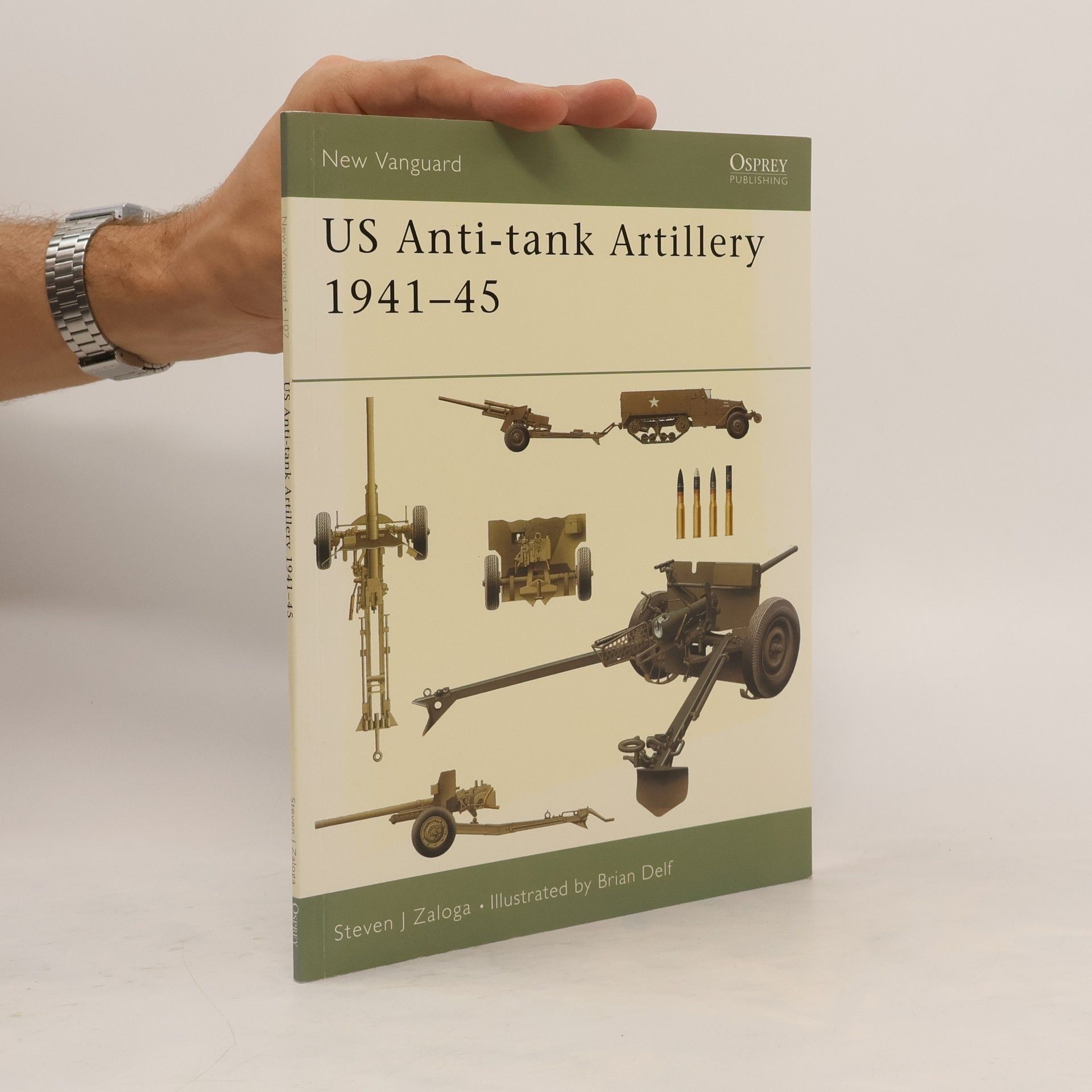 Steven Zaloga US Anti-tank Artillery 1941–45