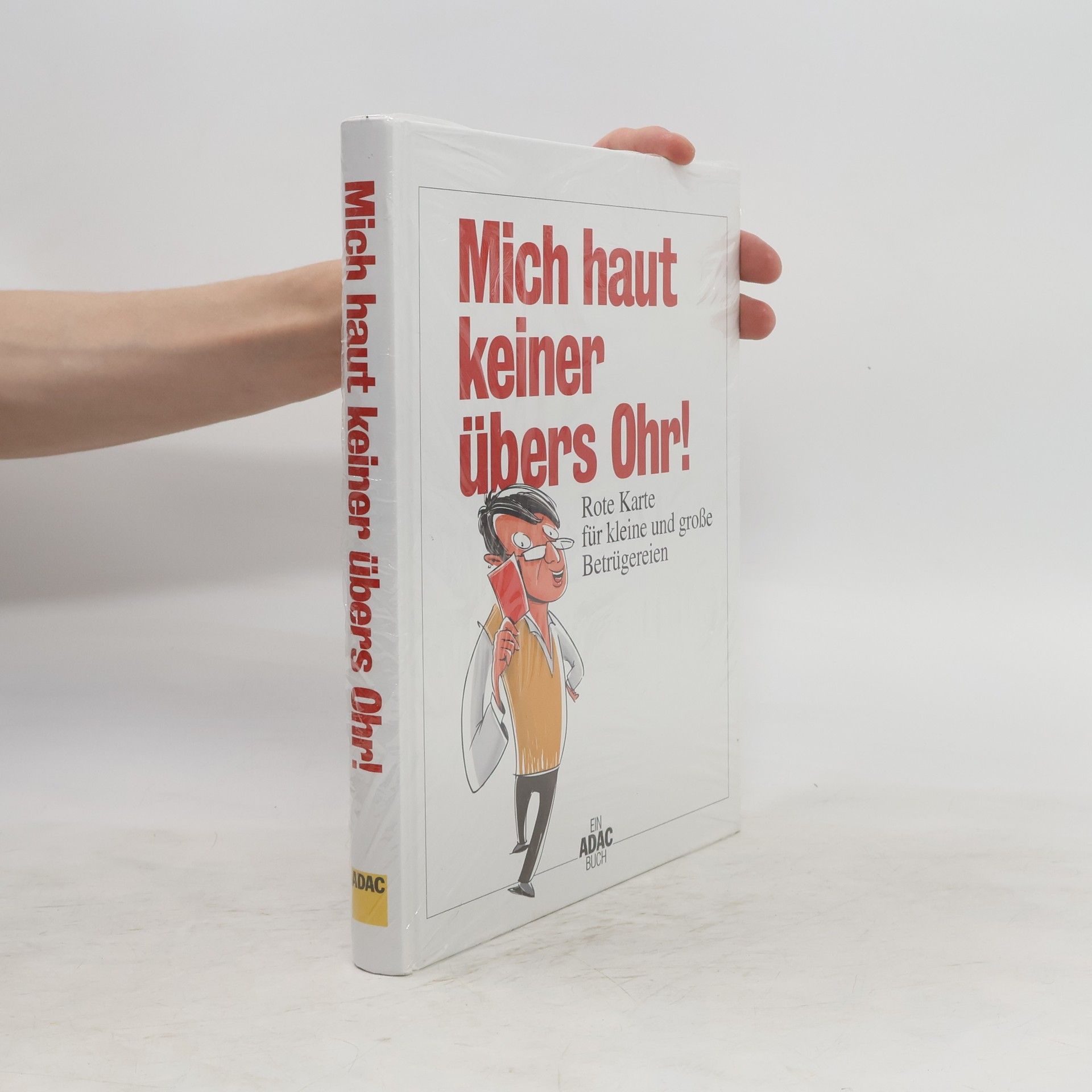 Volker Eidems Mich haut keiner übers Ohr!