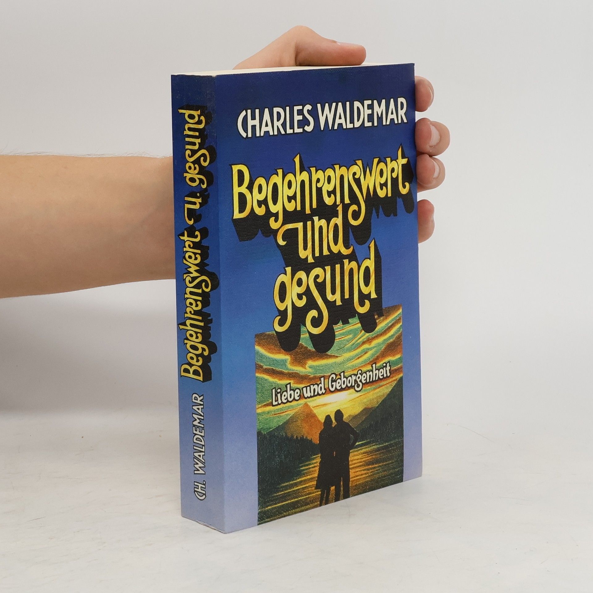 Charles Waldemar Begehrenswert ab fünfzig