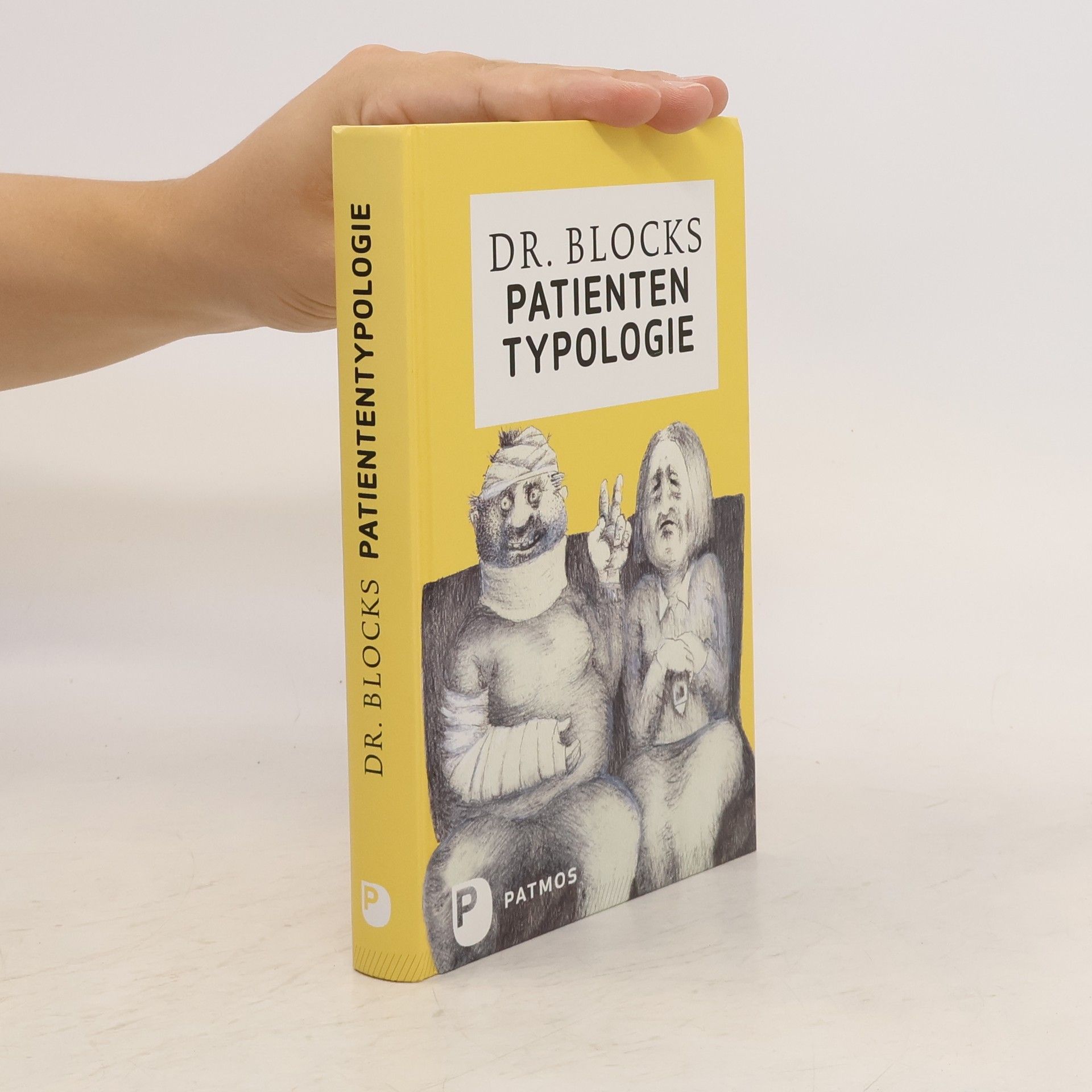Berthold Block Dr. Blocks Patiententypologie