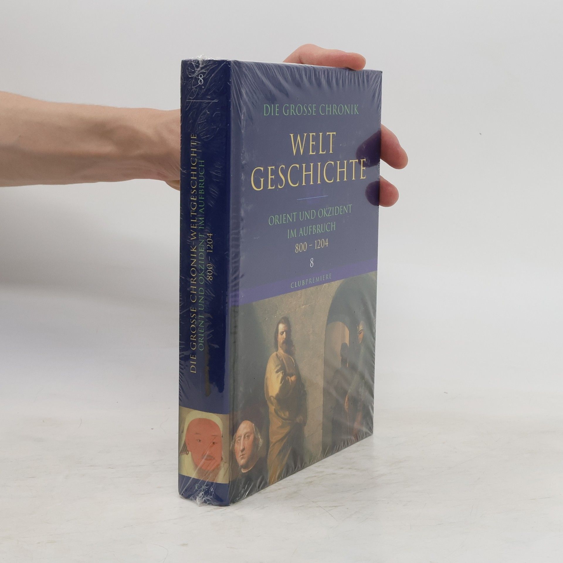 Collectif d'auteurs Die grosse Chronik - Weltgeschichte