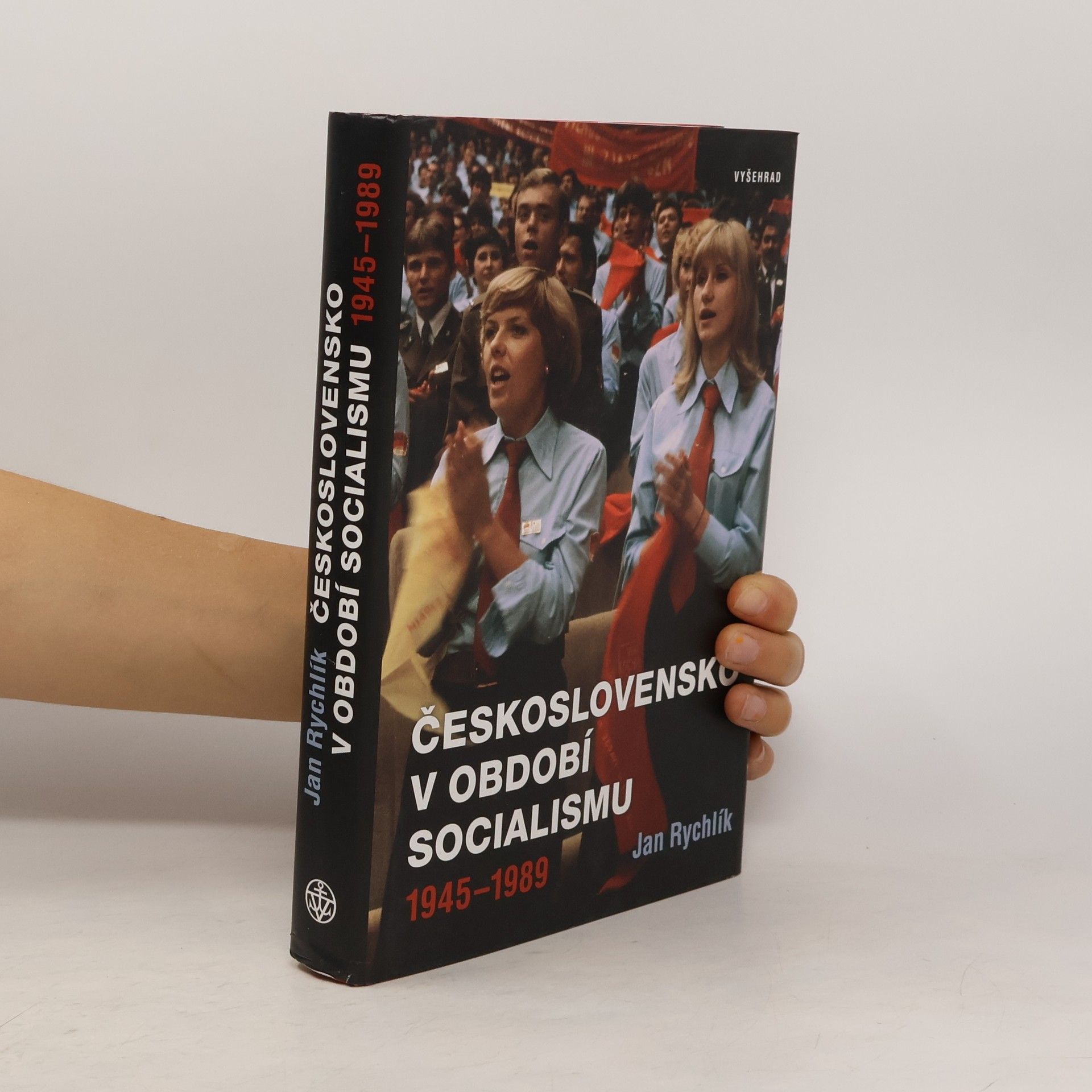 Jan Rychlík Československo v období socialismu. 1945-1989