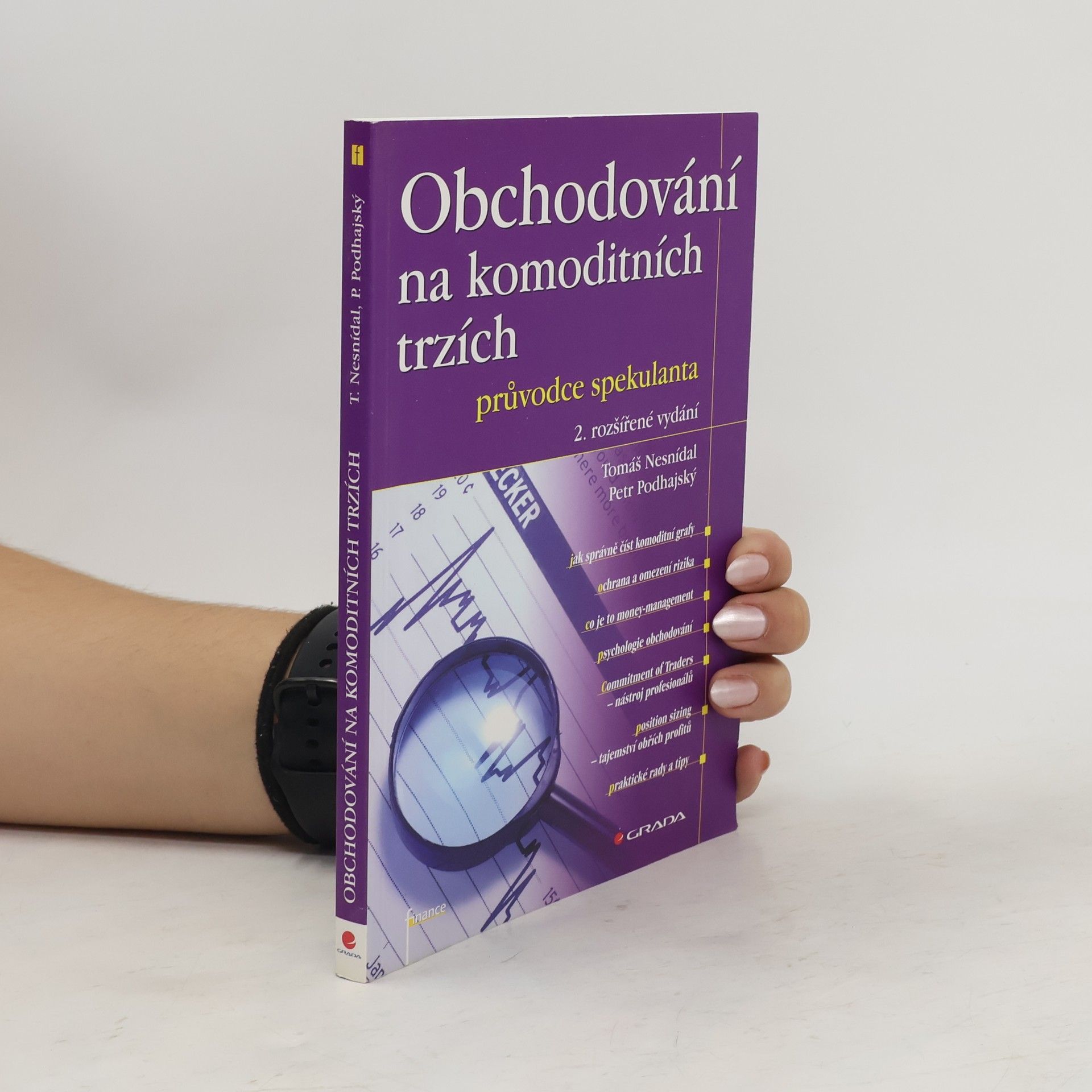 Tomáš Nesnídal Obchodování na komoditních trzích. Průvodce spekulanta
