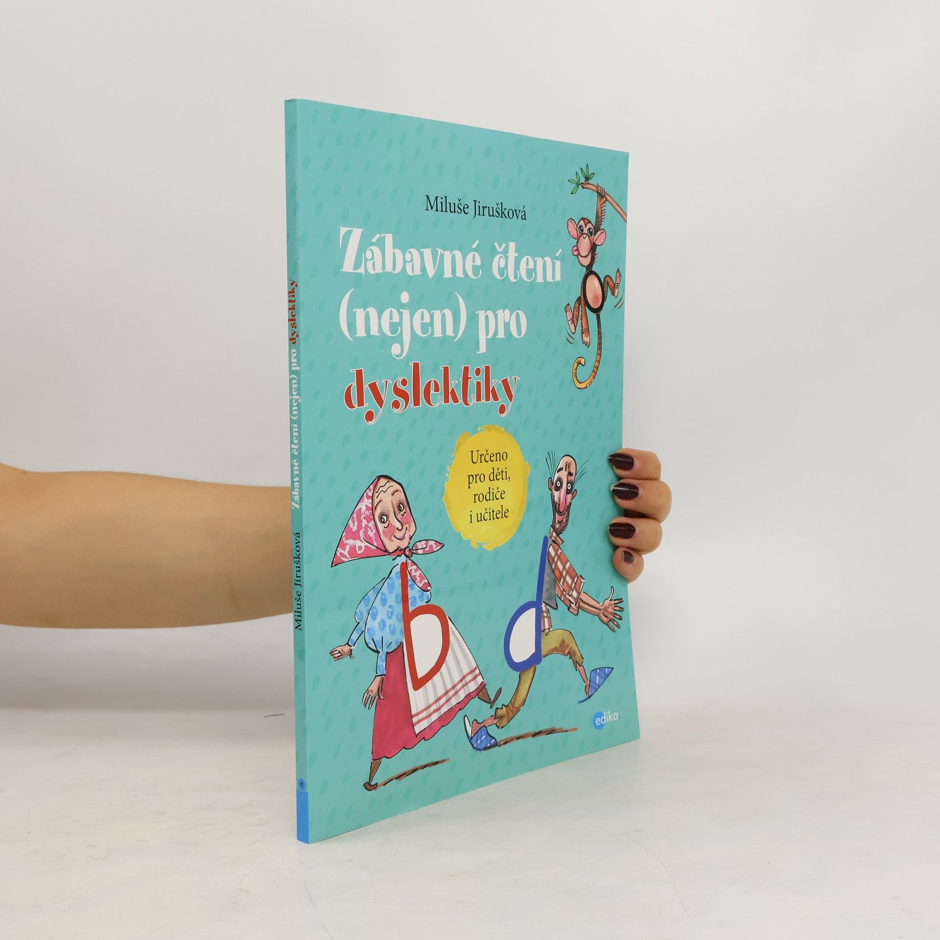 Miluše Jirušková Zábavné čtení (nejen) pro dyslektiky