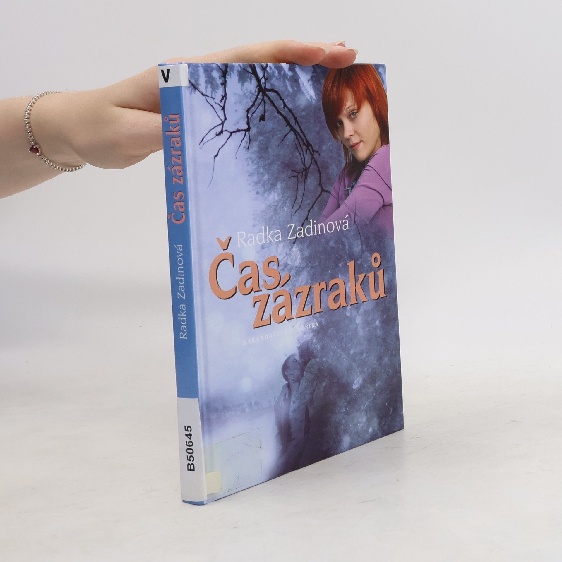 Radka Zadinová Čas zázraků