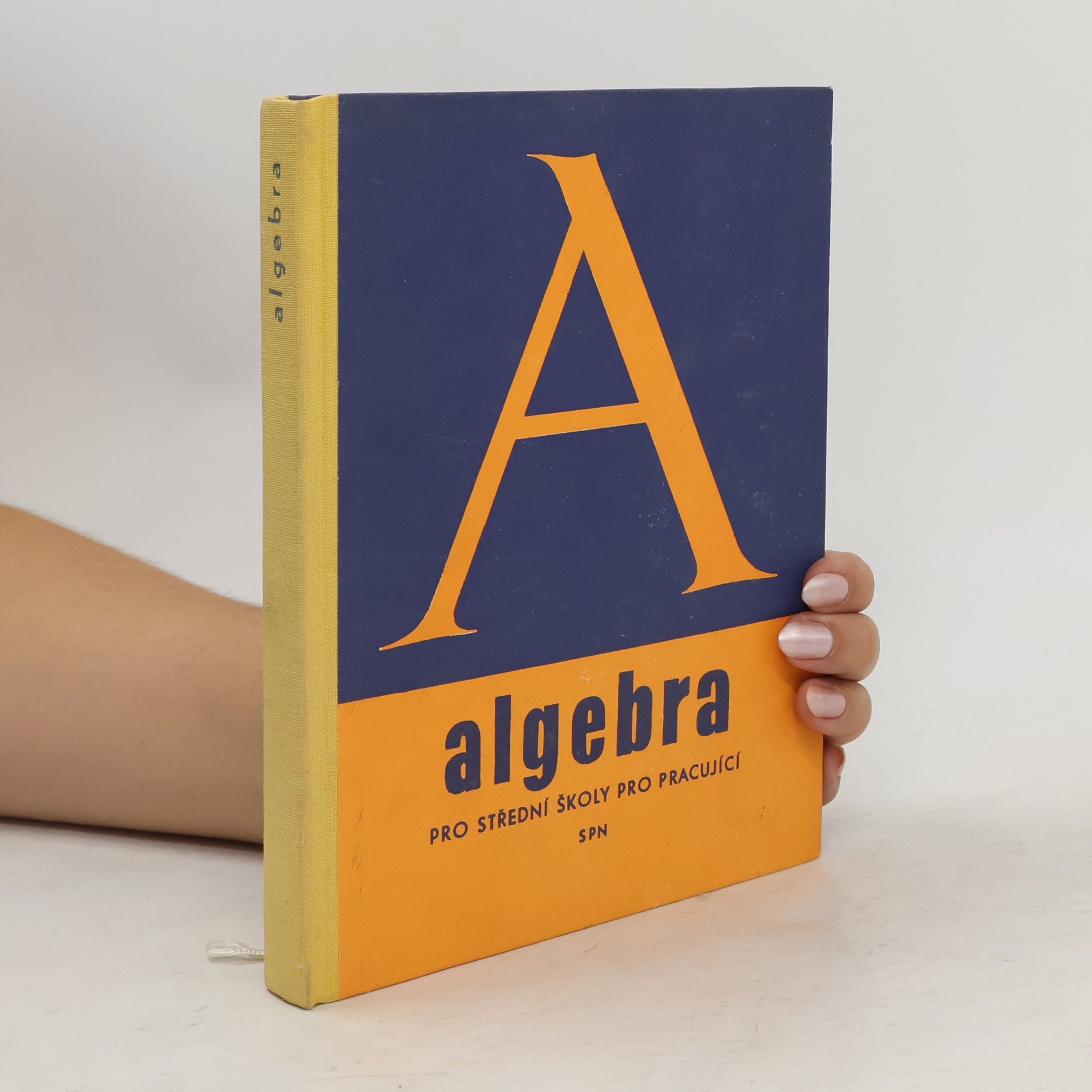 Miloš Jelínek Algebra pro střední školy pro pracující