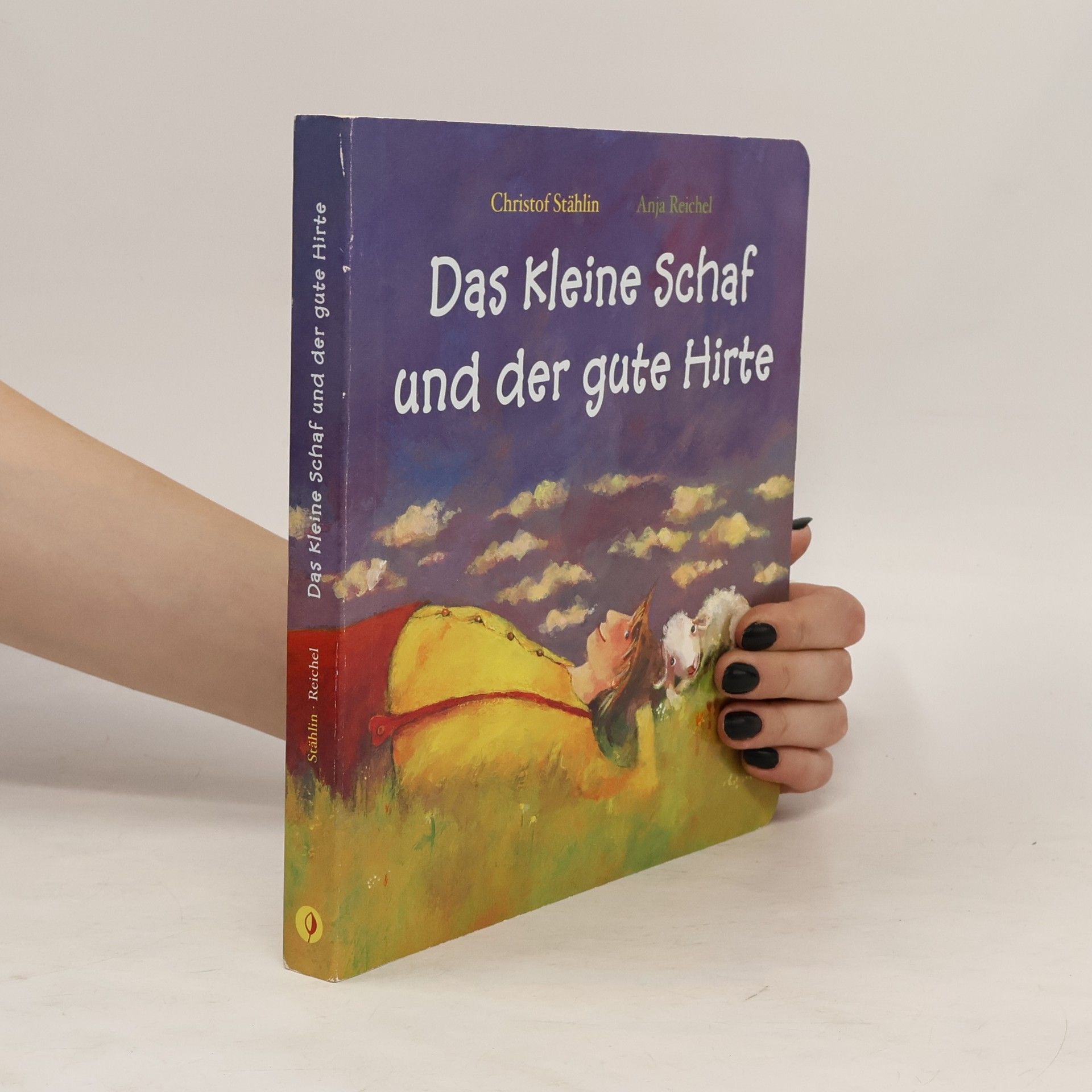 Christof Stählin Das kleine Schaf und der gute Hirte
