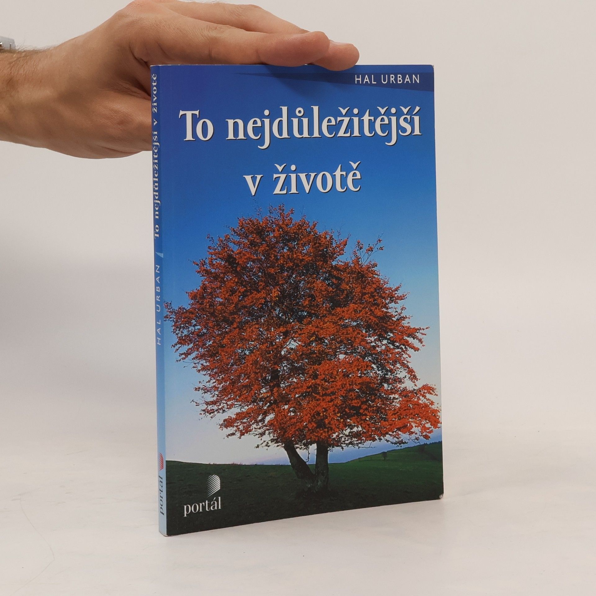 To nejdůležitější v životě