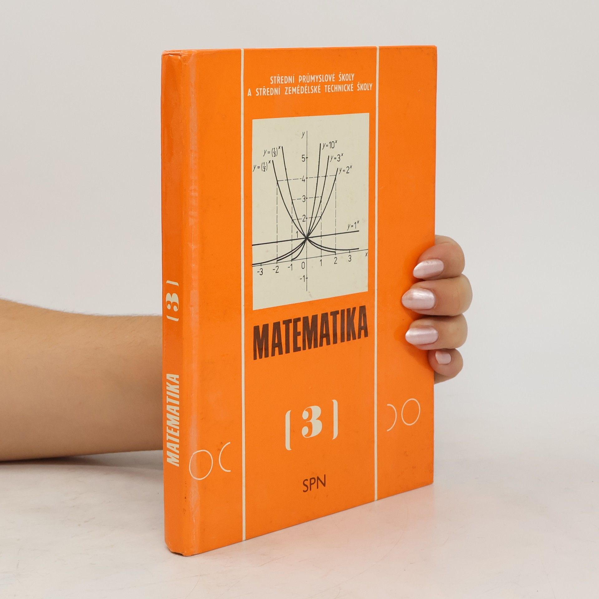 Oldřich Petránek Matematika 3 pro střední průmyslové školy a střední zemědělské technické školy