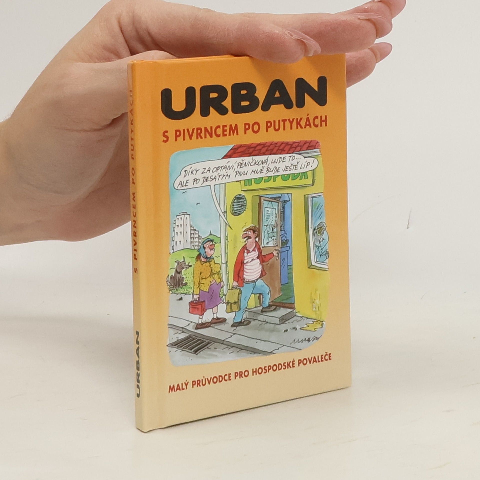 Petr Urban S Pivrncem po putykách