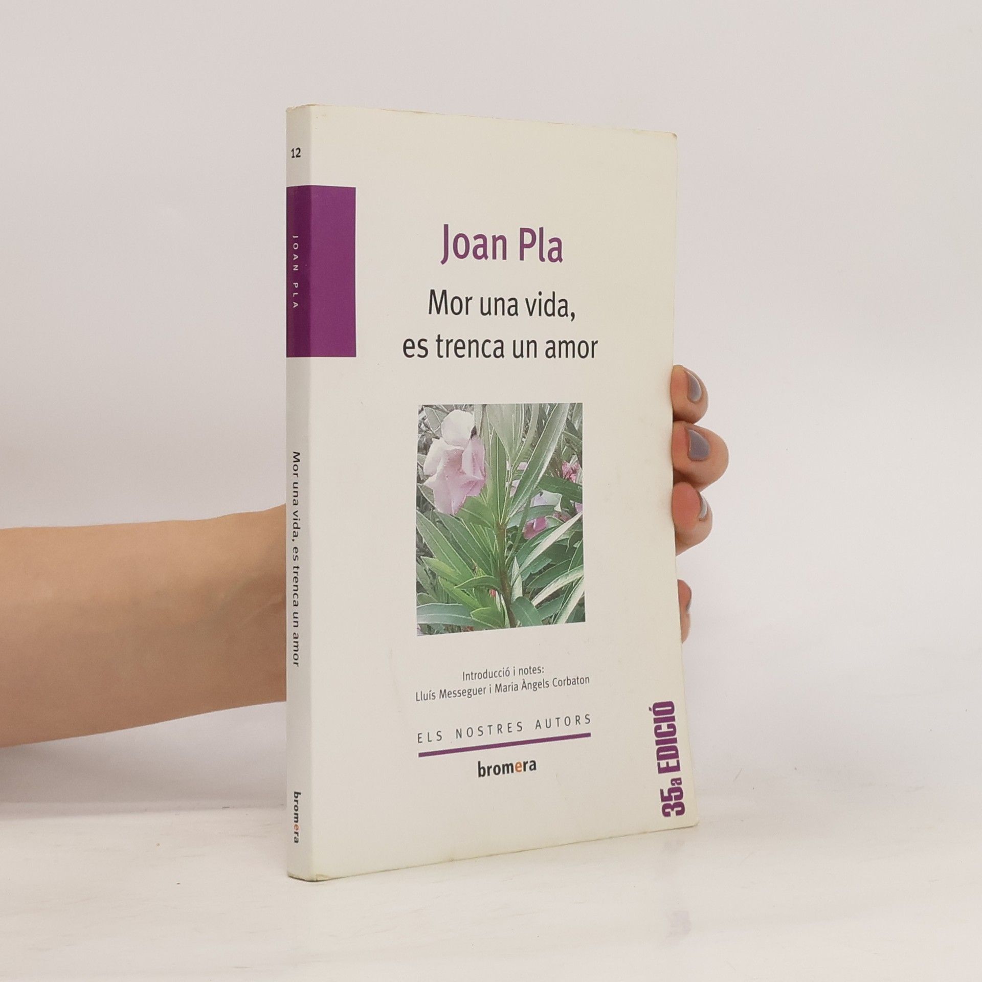 Joan Pla Villar Mor una vida, es trenca un amor - 35a EDICIÓ