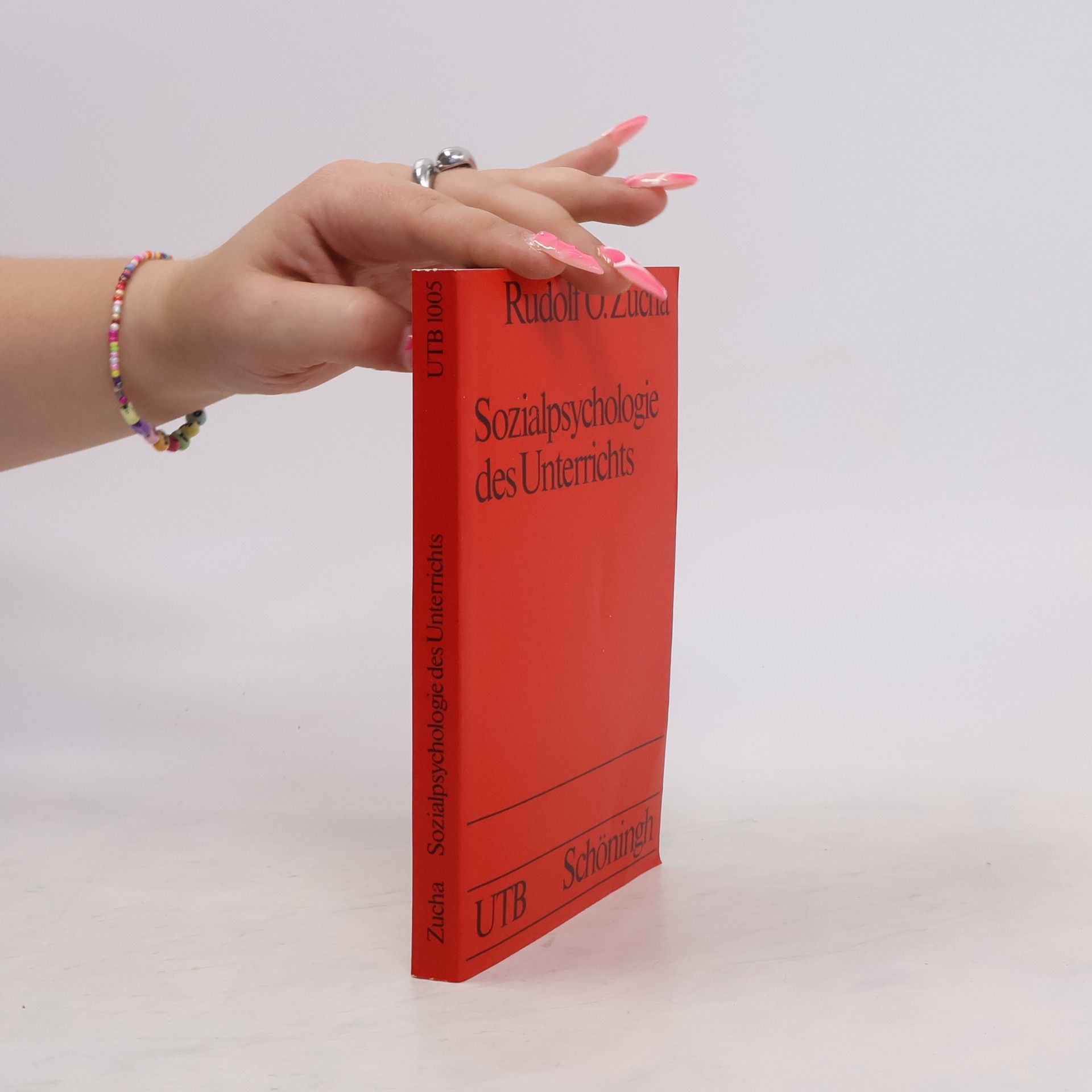 Rudolf O. Zucha Sozialpsychologie des Unterrichts