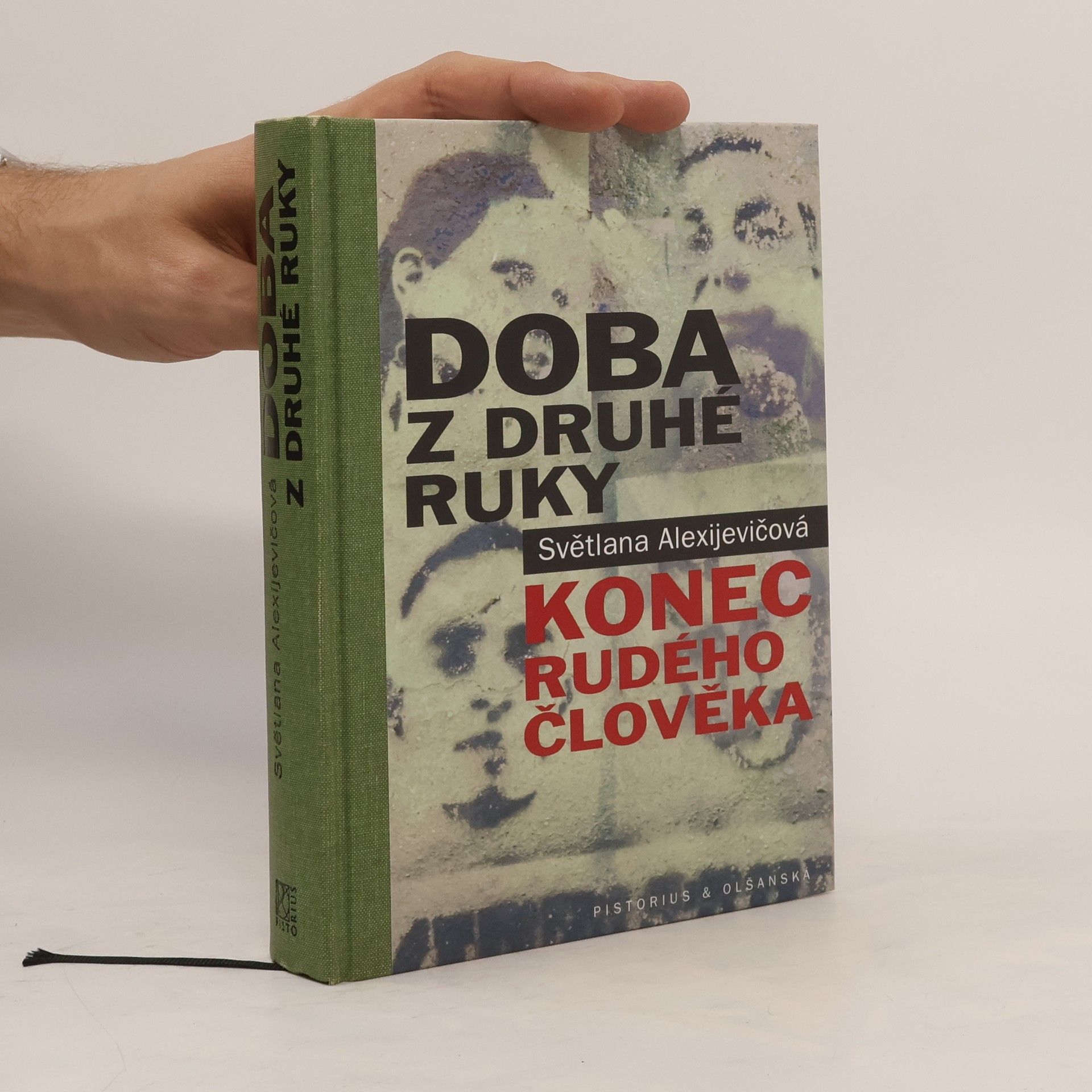 Světlana Alexandrovna Alexijevič Doba z druhé ruky. Konec rudého člověka