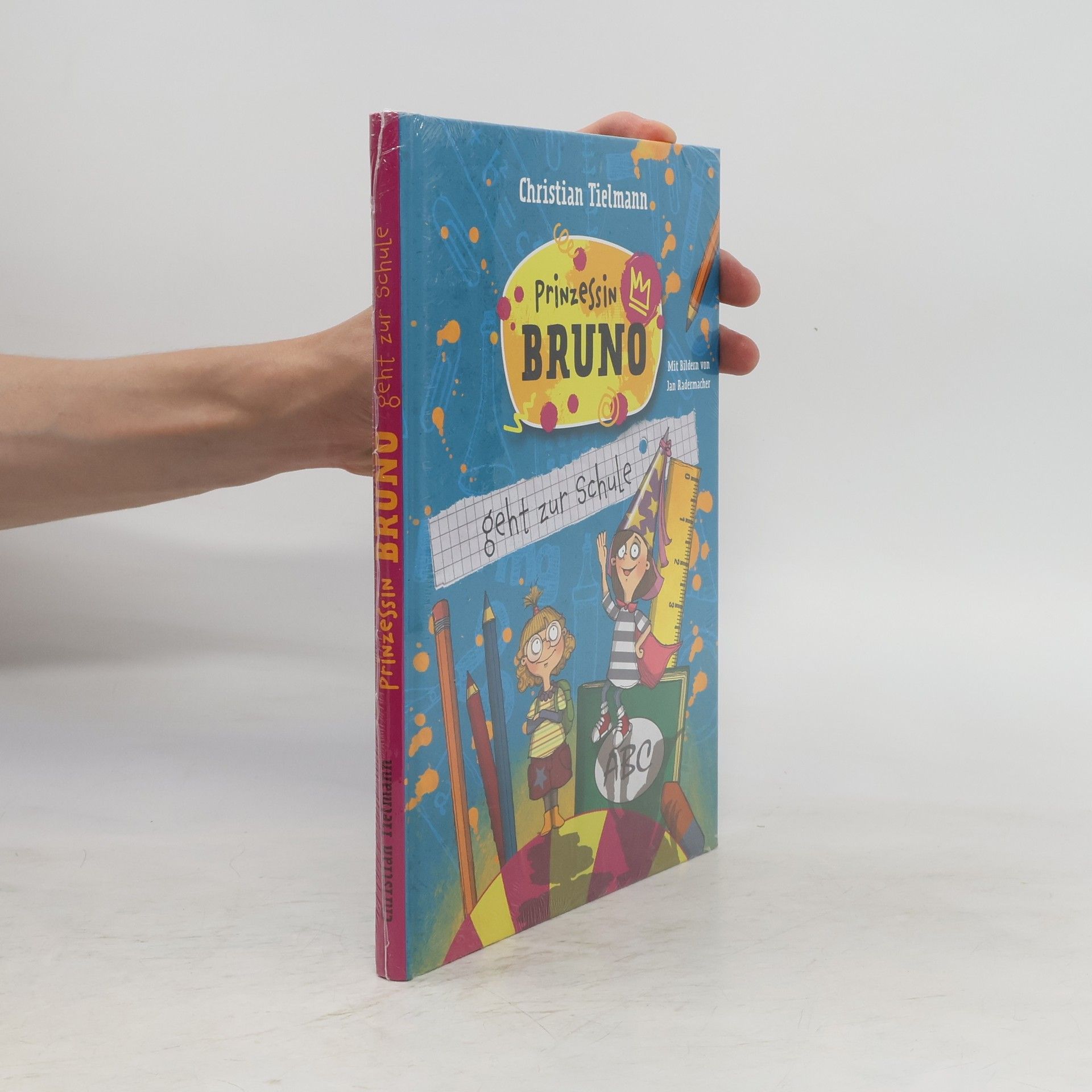 Christian Tielmann Prinzessin Bruno geht zur Schule
