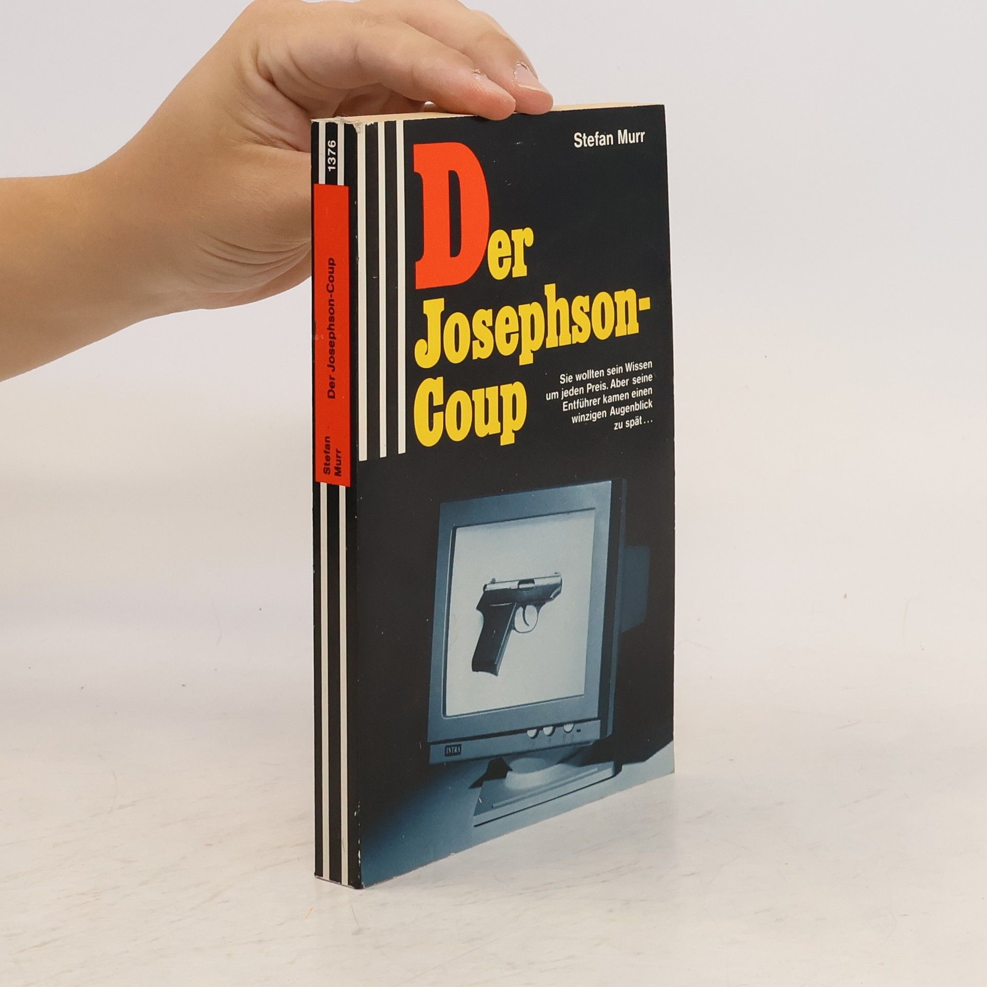 Stefan Murr Der Josephson-Coup