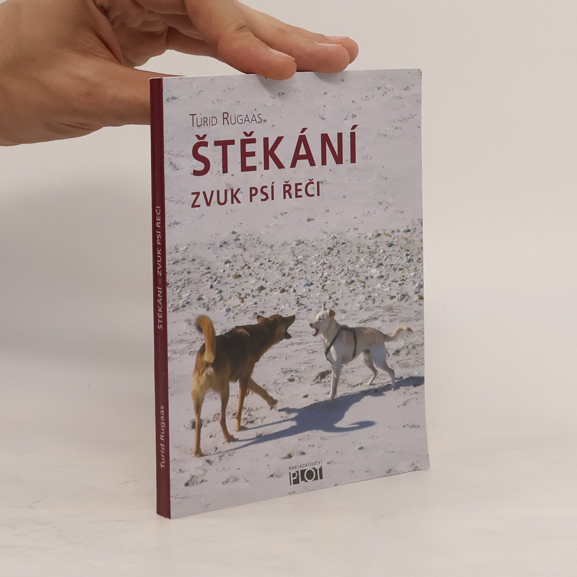Turid Rugaas Štěkání : zvuk psí řeči
