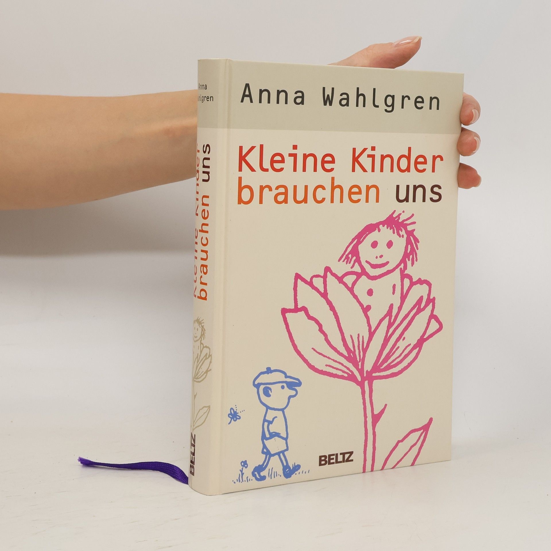 Anna Wahlgren Kleine Kinder brauchen uns