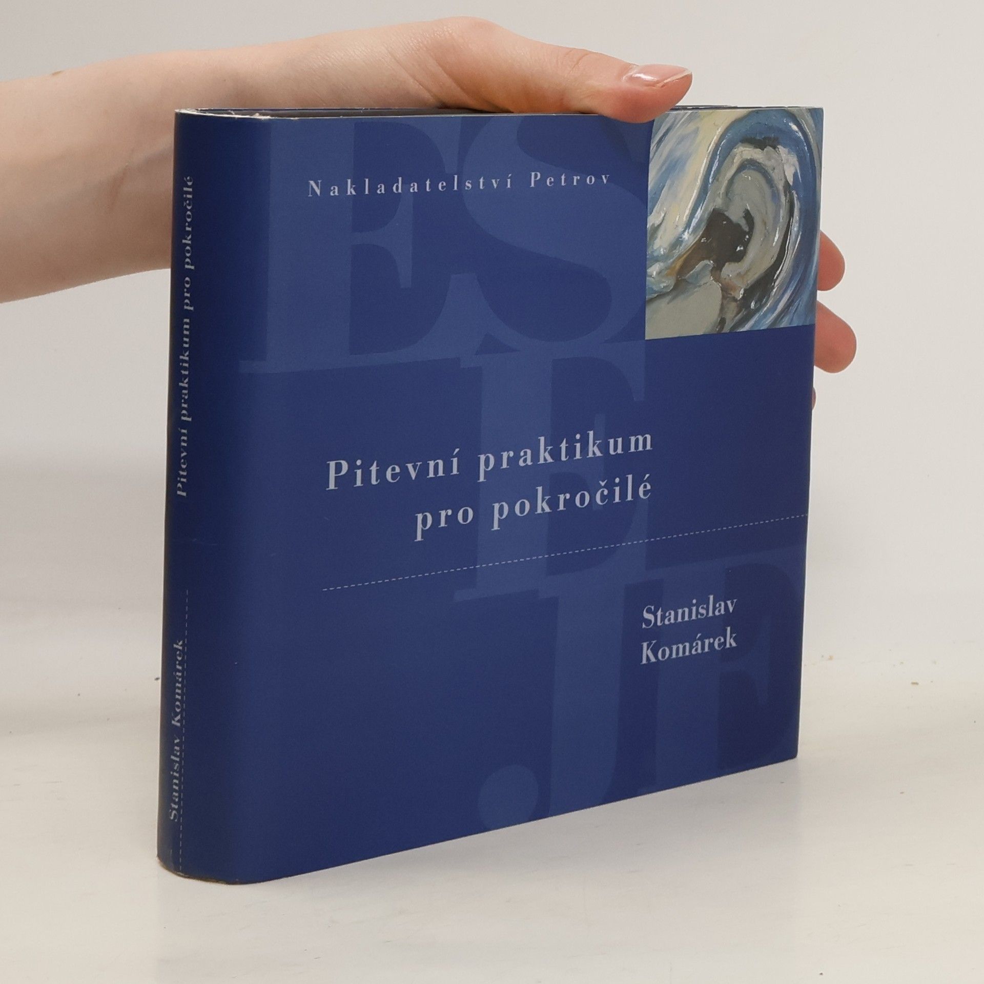 Stanislav Komárek Pitevní praktikum pro pokročilé